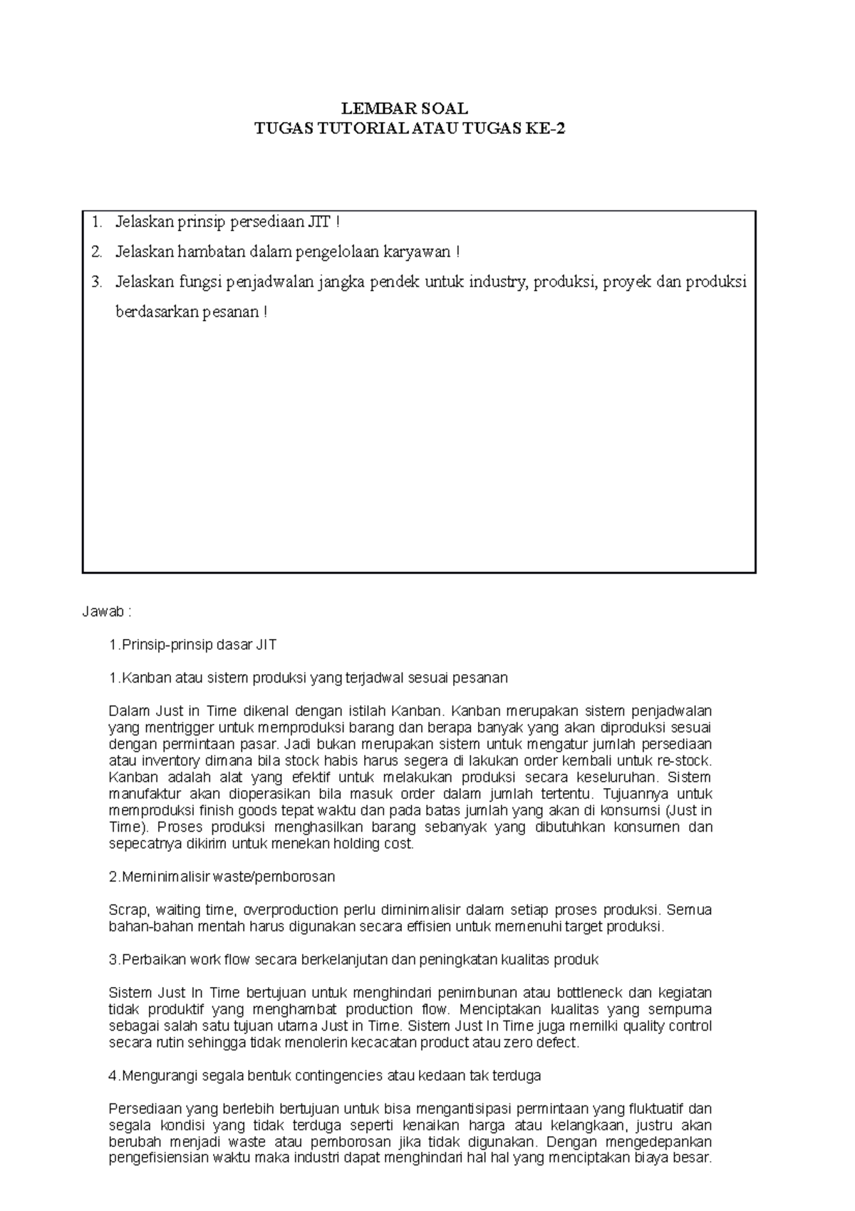 Tugas 2 Manajemen Operasi 112 - LEMBAR SOAL TUGAS TUTORIAL ATAU TUGAS ...