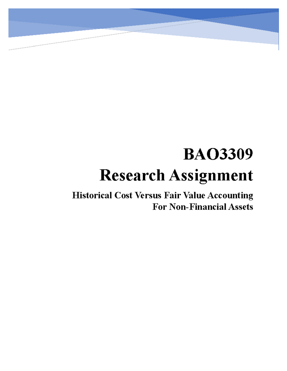 Historical costs versus fair value accounting - BAO Research Assignment ...