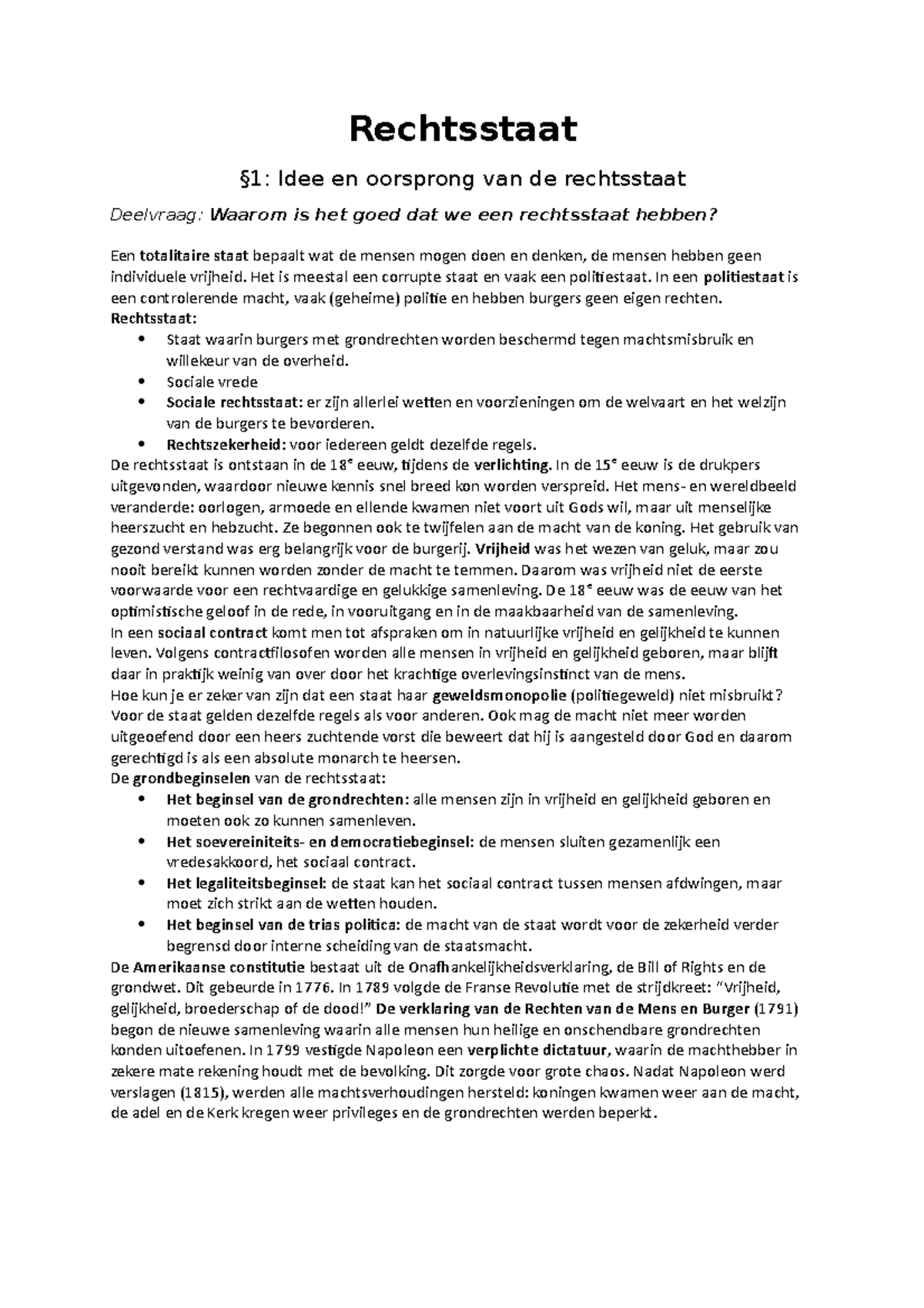 Samenvatting Rechtsstaat Rechtsstaat §1 Idee en oorsprong van de rechtsstaat Deelvraag Samenvatting Rechtsstaat Rechtsstaat §1 Idee en oorsprong van de rechtsstaat Deelvraag