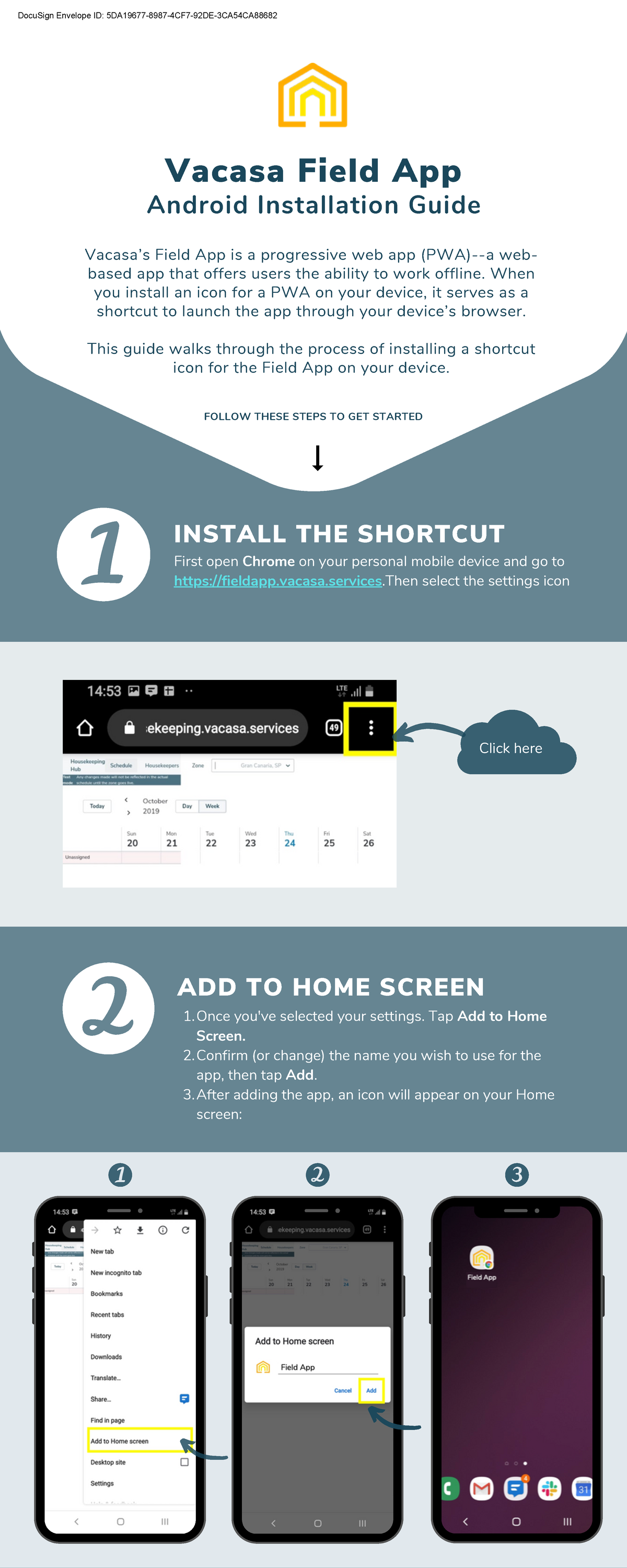 Field App Install and Use Vacasa Field App Android Installation Guide Vacasa’s Field App is a