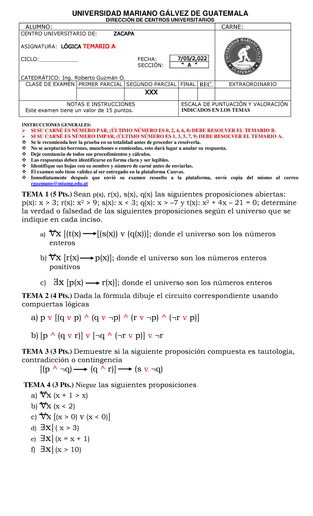 2do Parcial Lógica Temarios A Y B 1er Sem 2022 1 Universidad Mariano GÁlvez De Guatemala