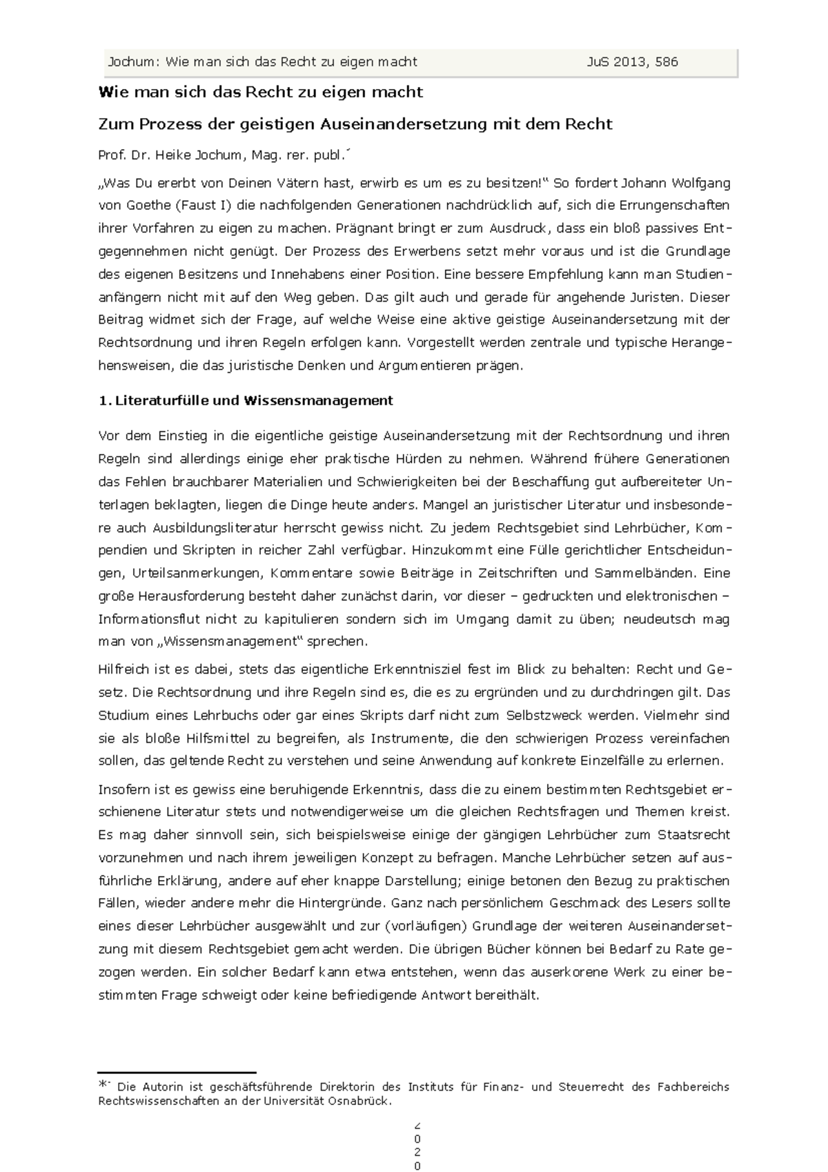 Wie man sich das Recht zu eigen macht Ju S 20137 (+) 1 v o n 7 0 7. 1 1. 2 0 2 Jochum Wie