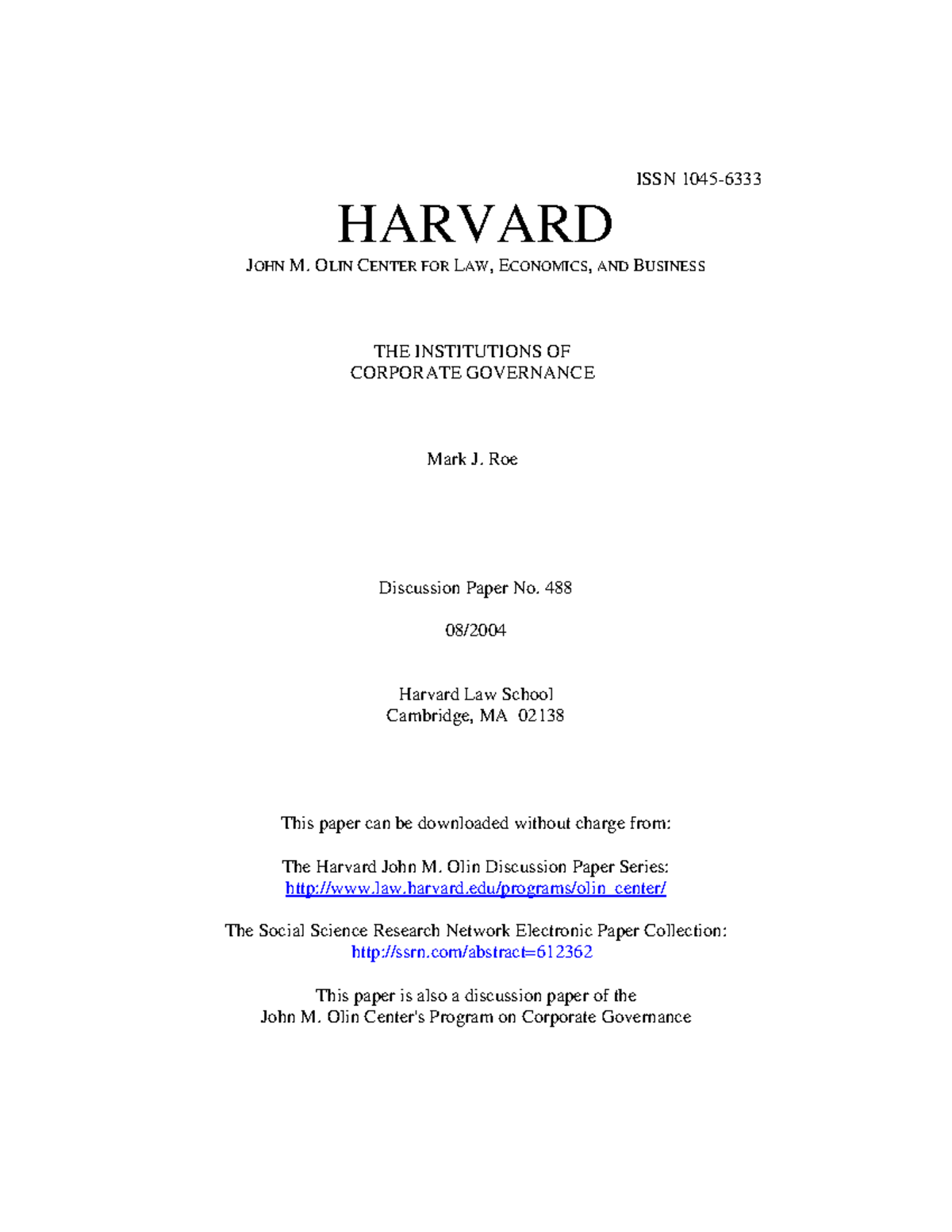 Roe-Institutions-Corporate Governance - ISSN 1045- HARVARD JOHN M. OLIN ...