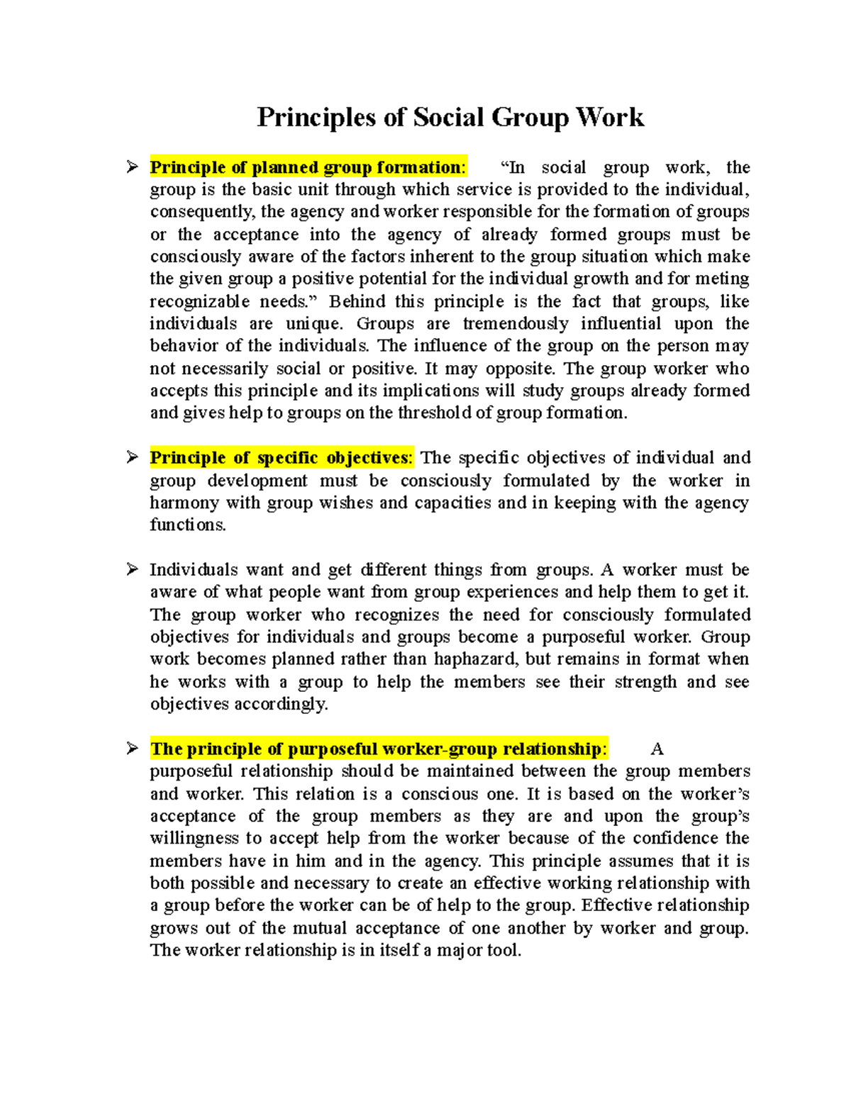 Principles of Social Group Work ” Behind this principle is the fact