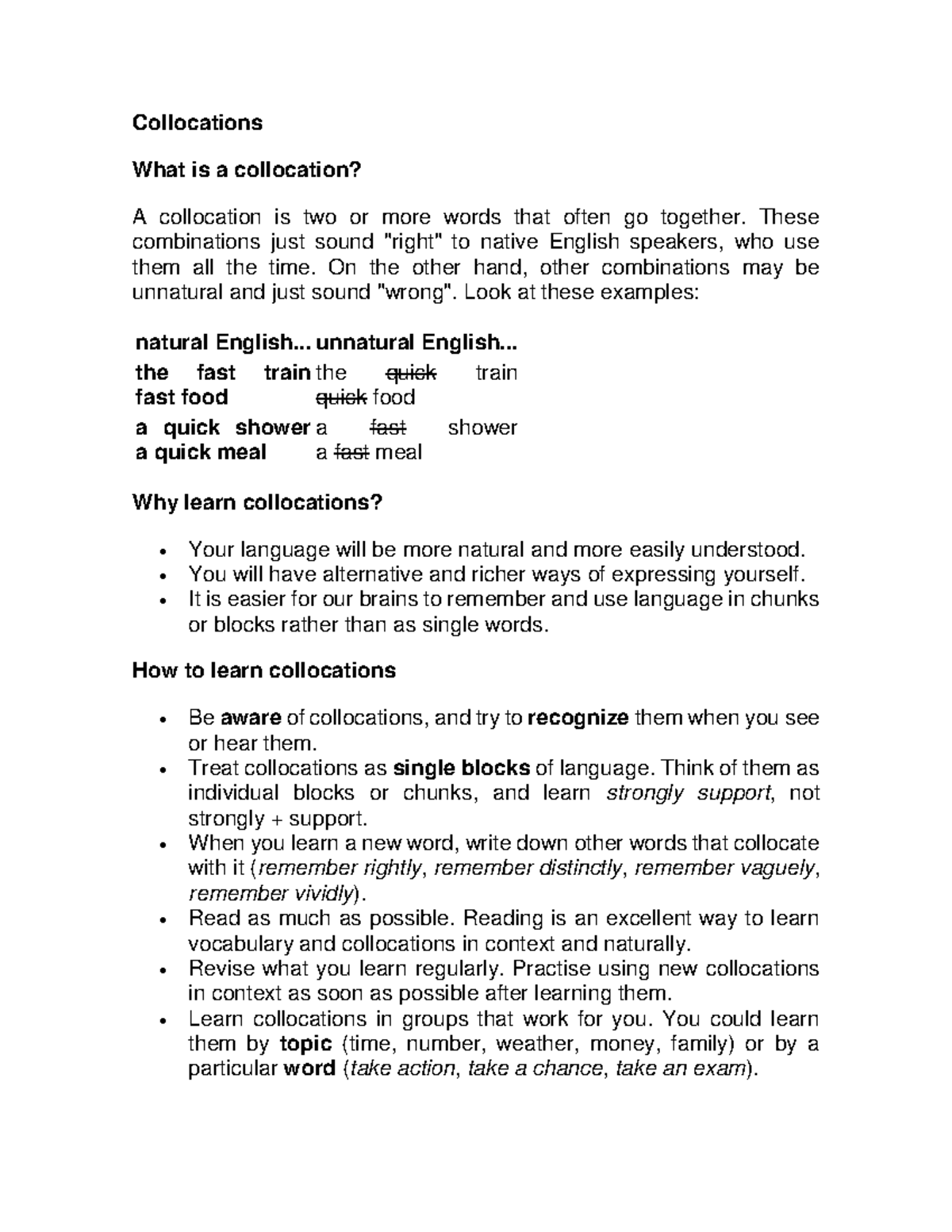 Collocations - Collocations What is a collocation? A collocation is two ...