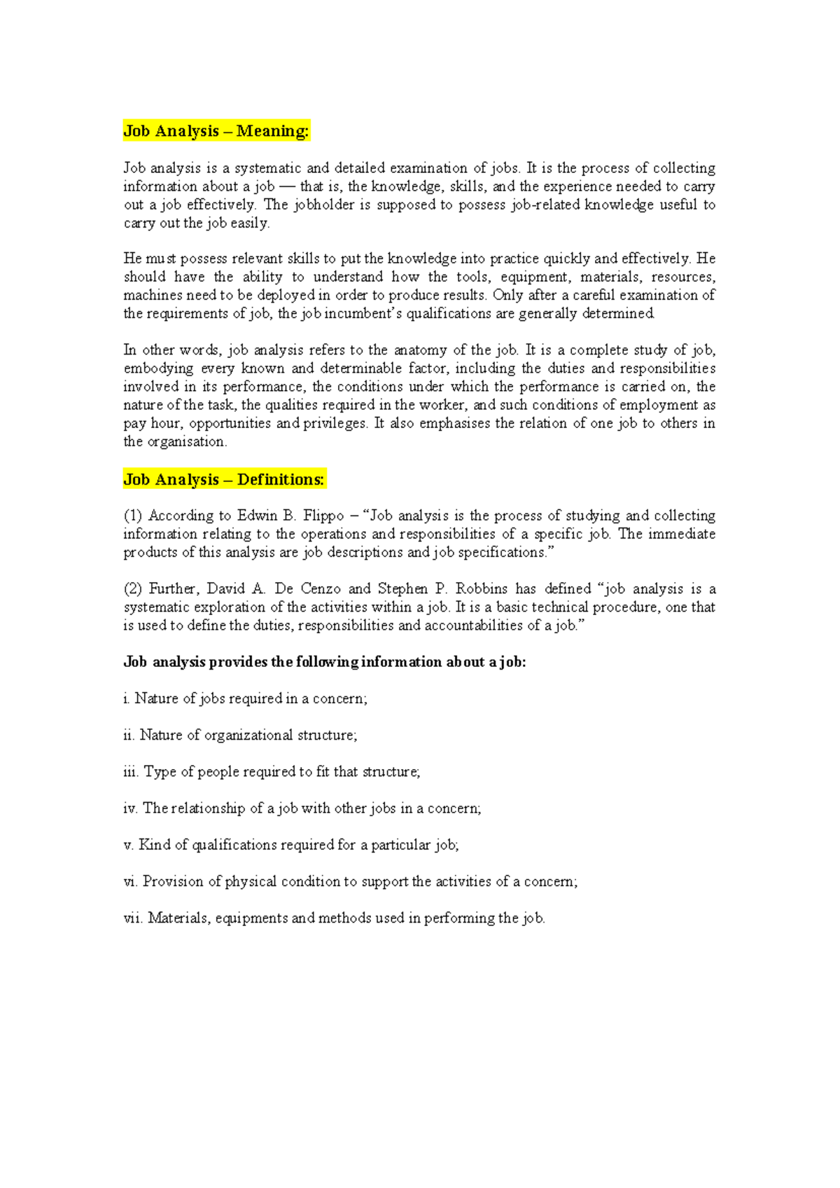 Job analysis - It is the process of collecting information about a job ...