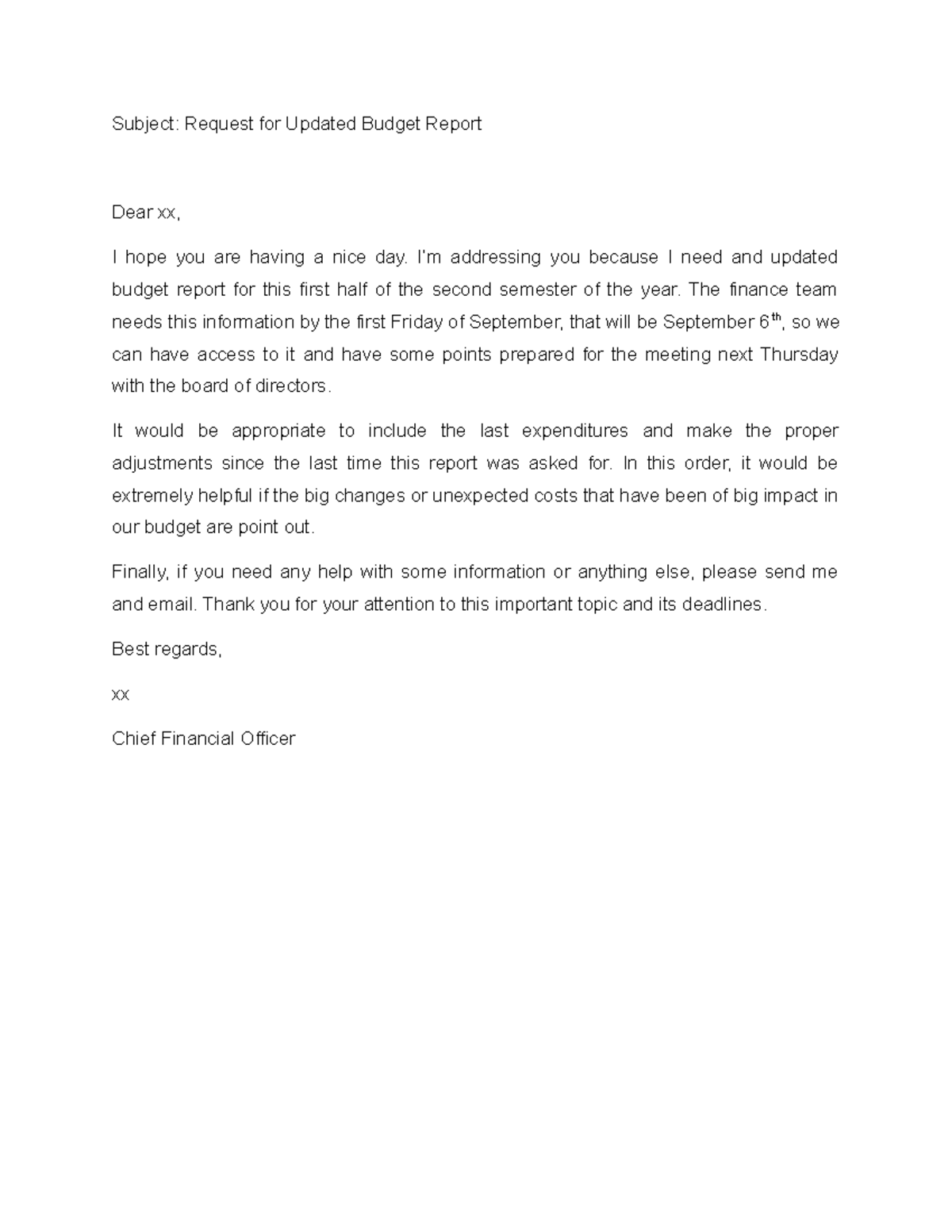 Email rewriting - Subject: Request for Updated Budget Report Dear xx, I ...