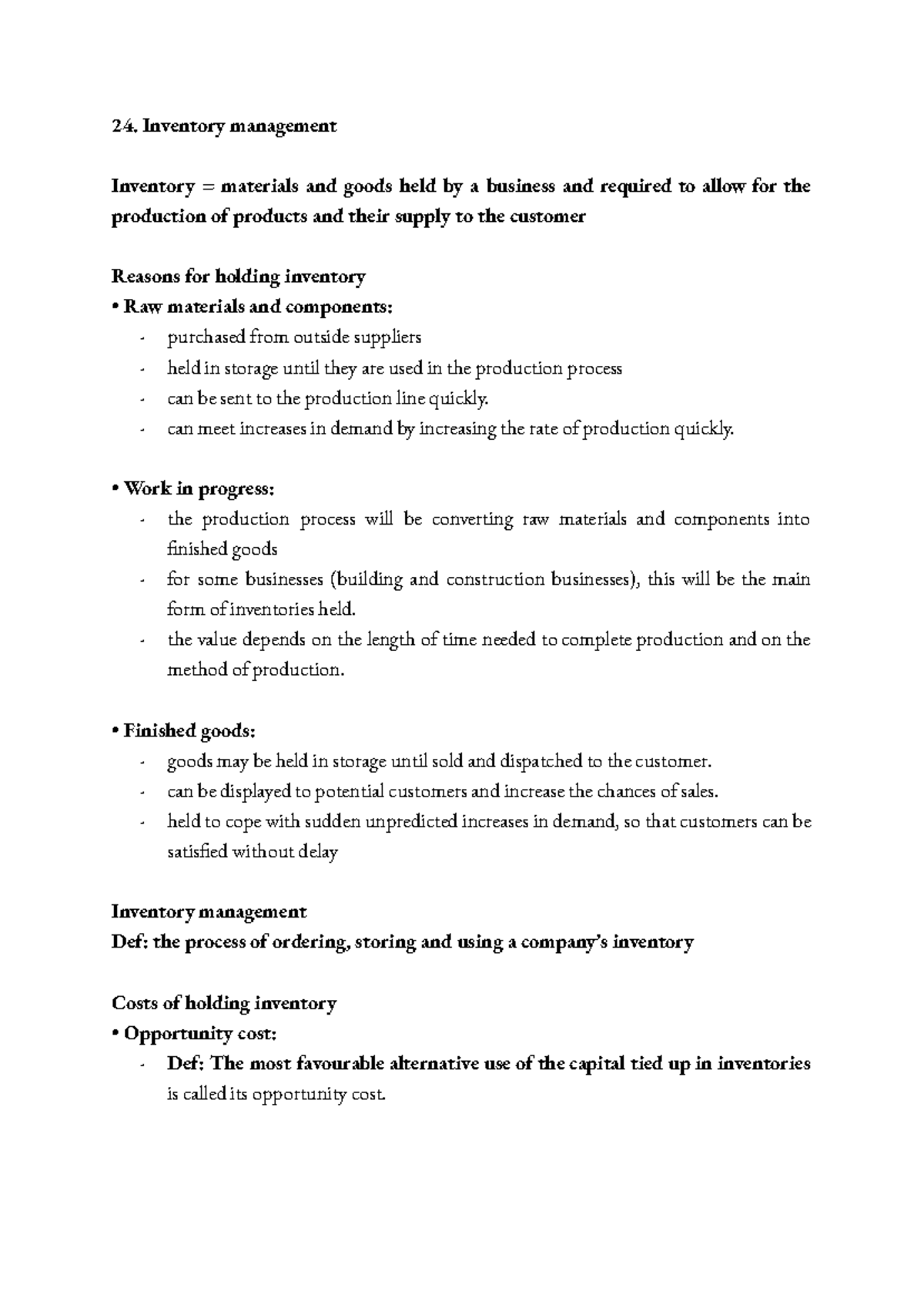 24. Inventory management - Inventory management Inventory = materials ...