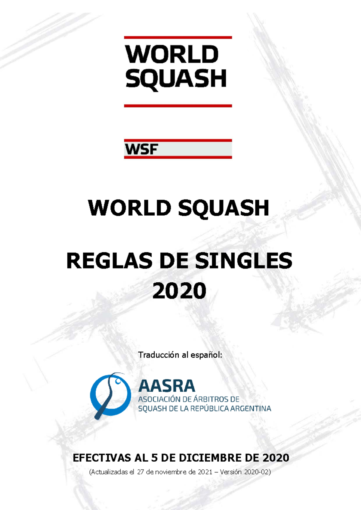 2020RulesinSpanish Squash WORLD SQUASH REGLAS DE SINGLES 2020