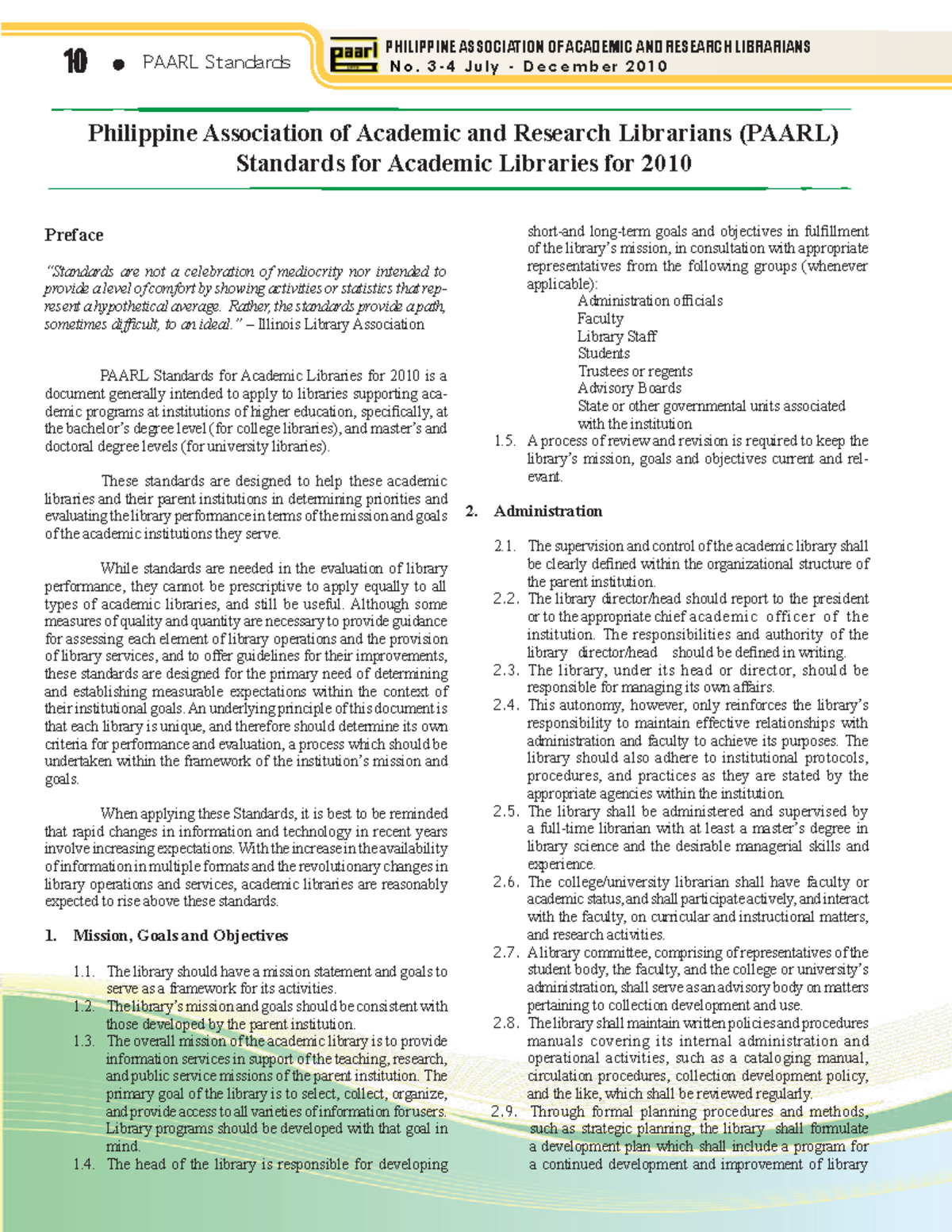 Standards for Academic Libraries Paarl 2010 10 N o. 3 4 J u l y D