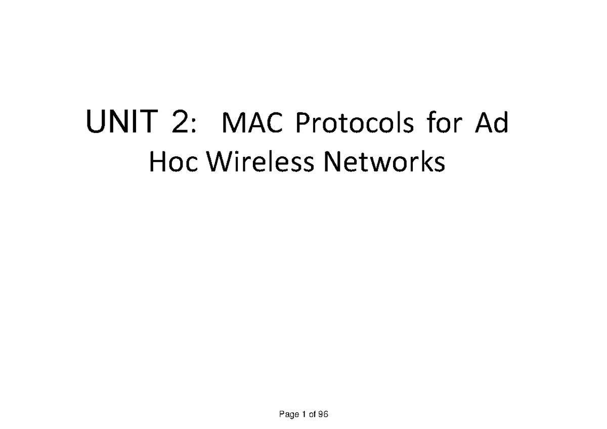 UNIT II MAC Protocols UNIT 2 MAC Protocols for Ad Hoc Wireless