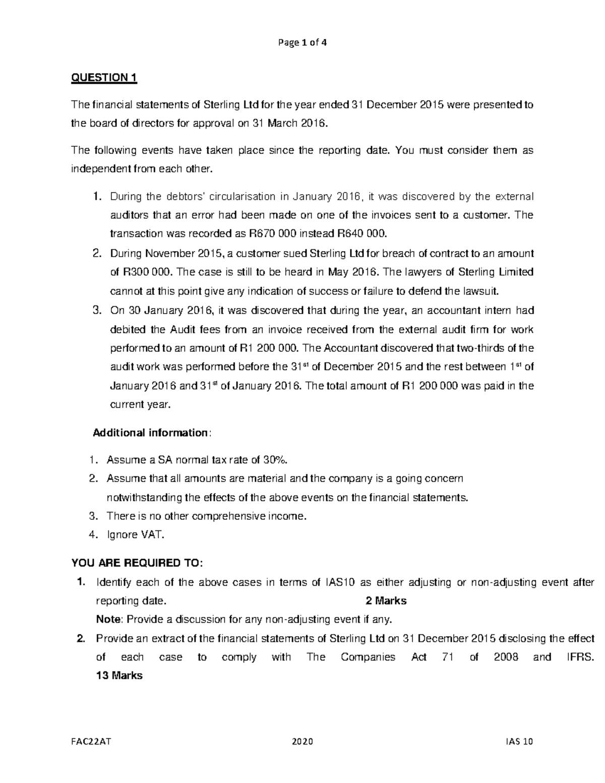 IAS 10 Events exercises - QUESTION 1 The financial statements of ...