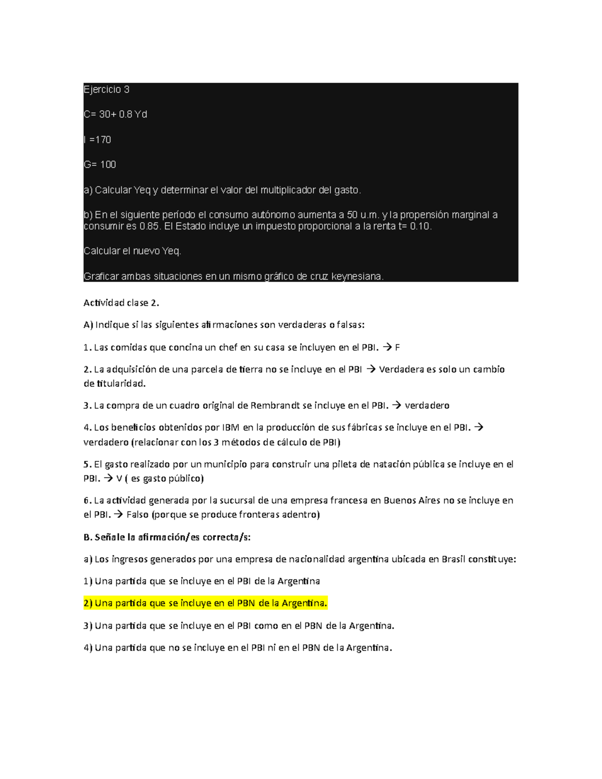 Resol-Clase-2 - Resolución material practico - Ejercicio 3 C= 30+ 0 Yd ...