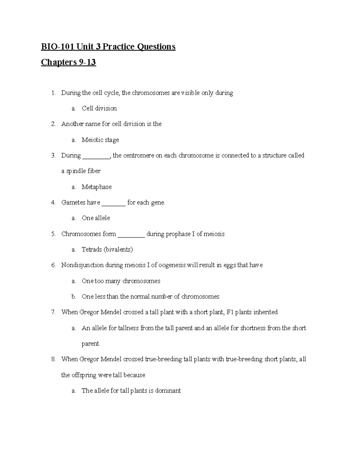 BIO 101 Unit 3 Practice Questions BIO101 Unit 3 Practice Questions Chapters 9 During the