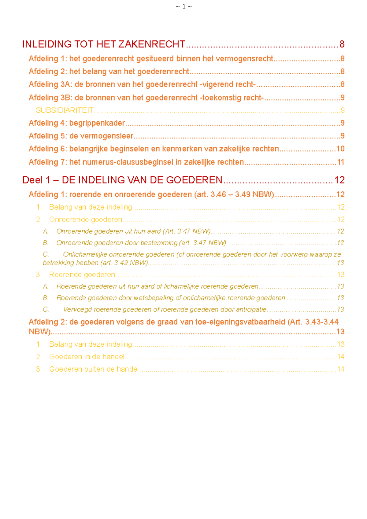 Samenvatting Zakenrecht Volledig - C. Onlichamelijke Onroerende ...