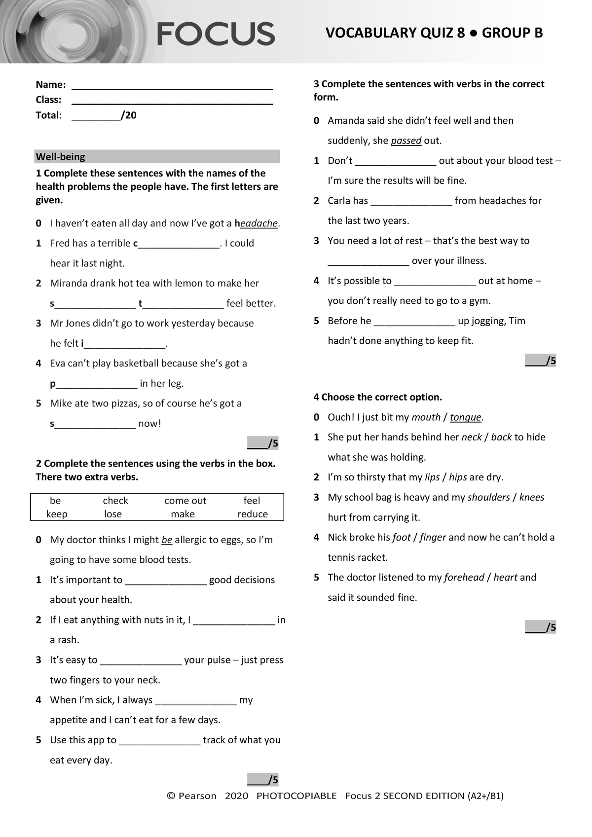 Focus 2 2E Vocabulary Quiz Unit8 Group B - © Pearson 2020 PHOTOCOPIABLE Focus  2 SECOND EDITION - Studocu