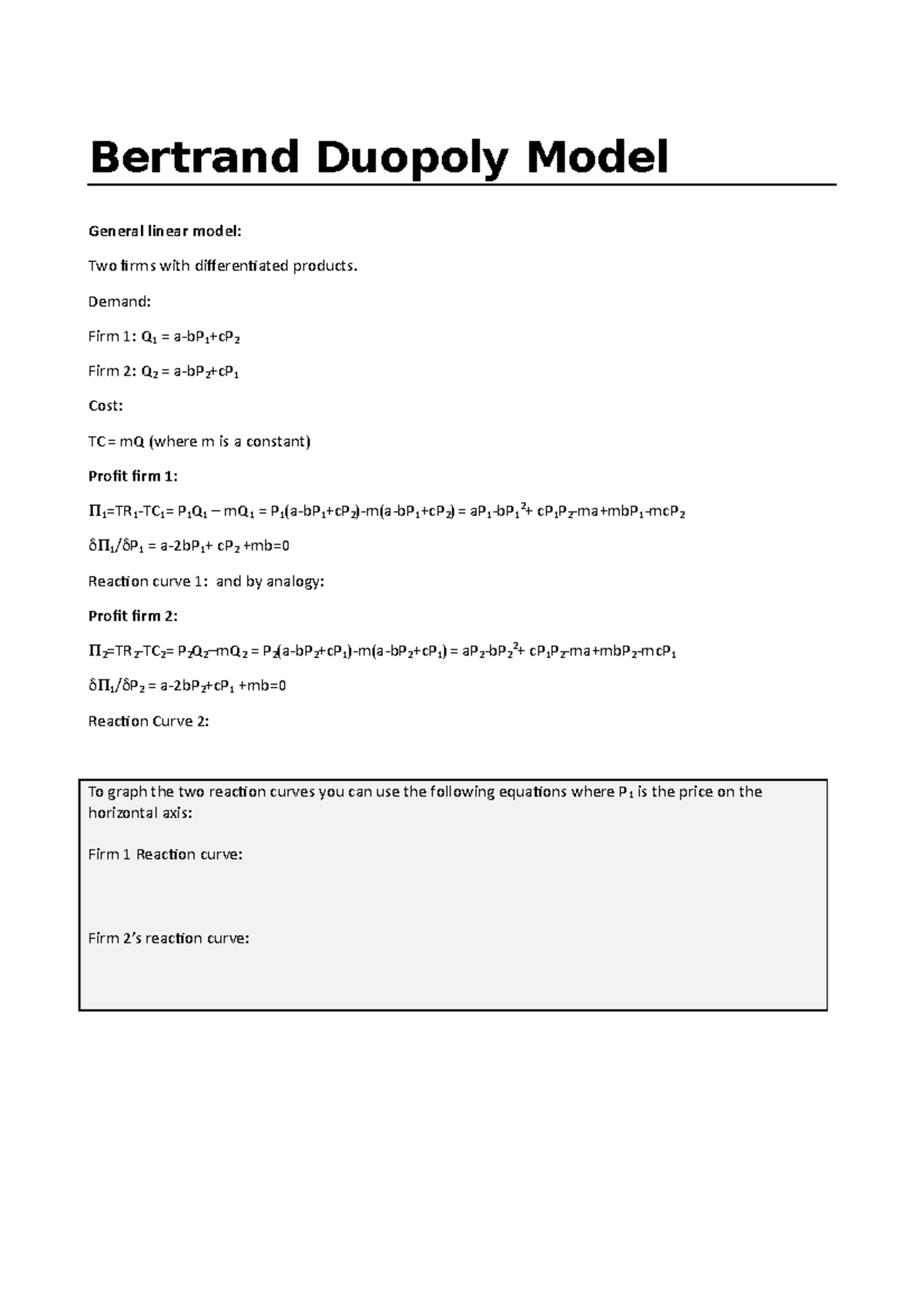 Bertrand Model note Bertrand Duopoly Model General linear model Two