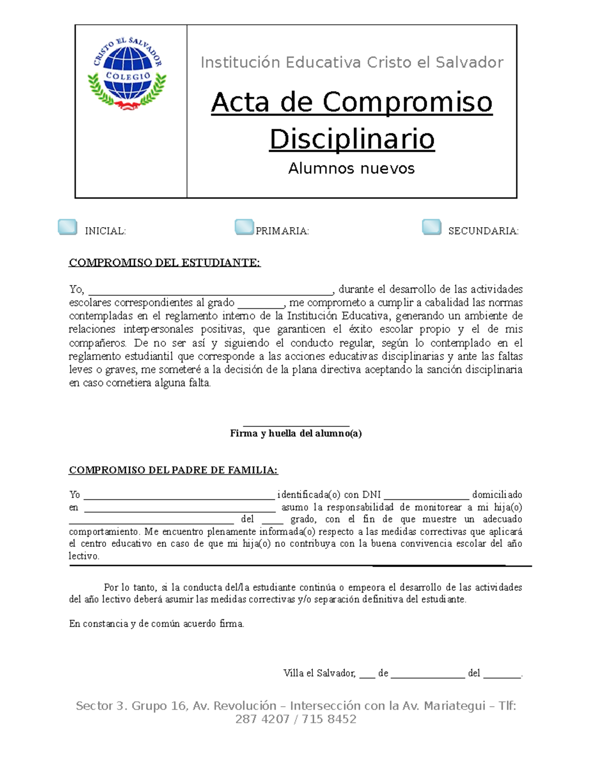 Acta de compromiso disciplinario alumnos nuevos 2020 - INICIAL: PRIMARIA:  SECUNDARIA: COMPROMISO DEL - Studocu