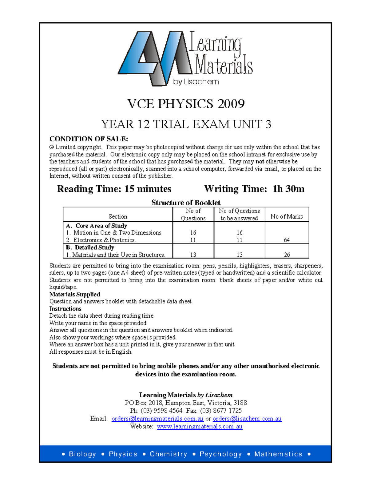 [VCE Physics] 2009 Lisachem Unit 3 Exam and Solutions VCE PHYSICS