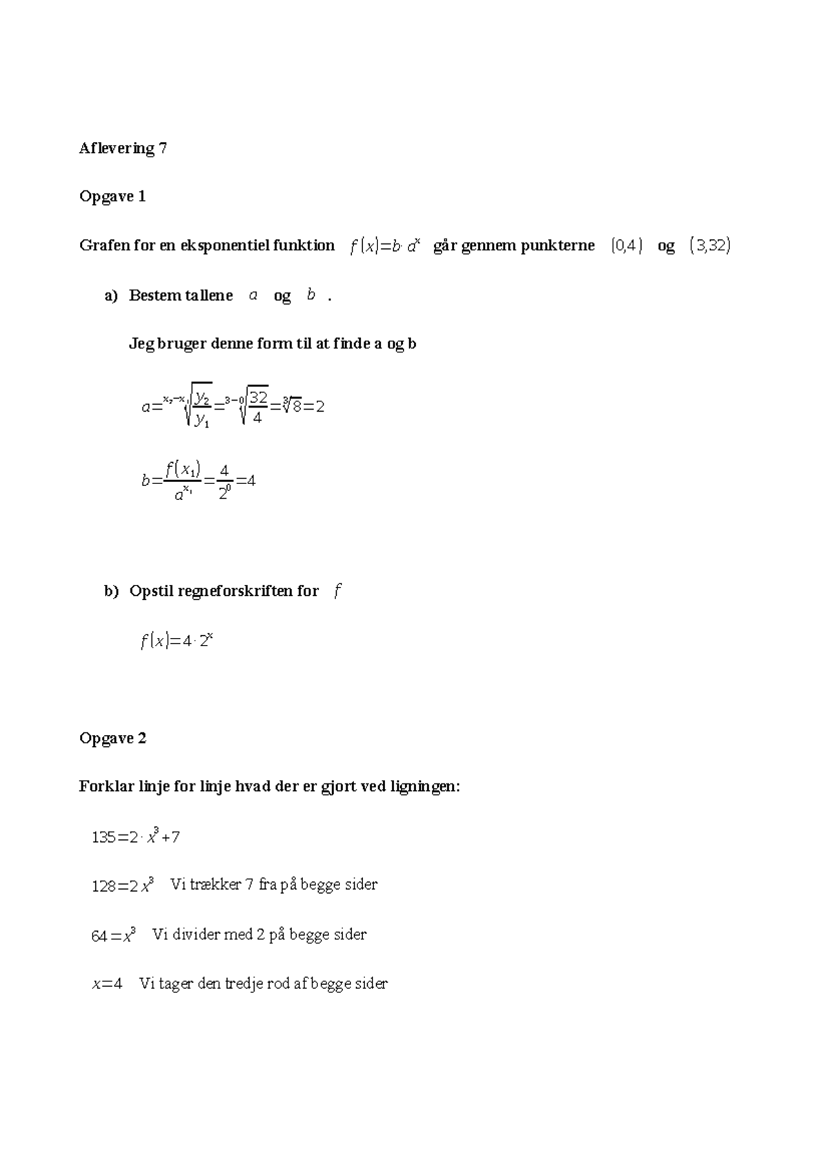 Aflevering 7 - Matematik C - Aflevering 7 Opgave 1 Grafen For En ...