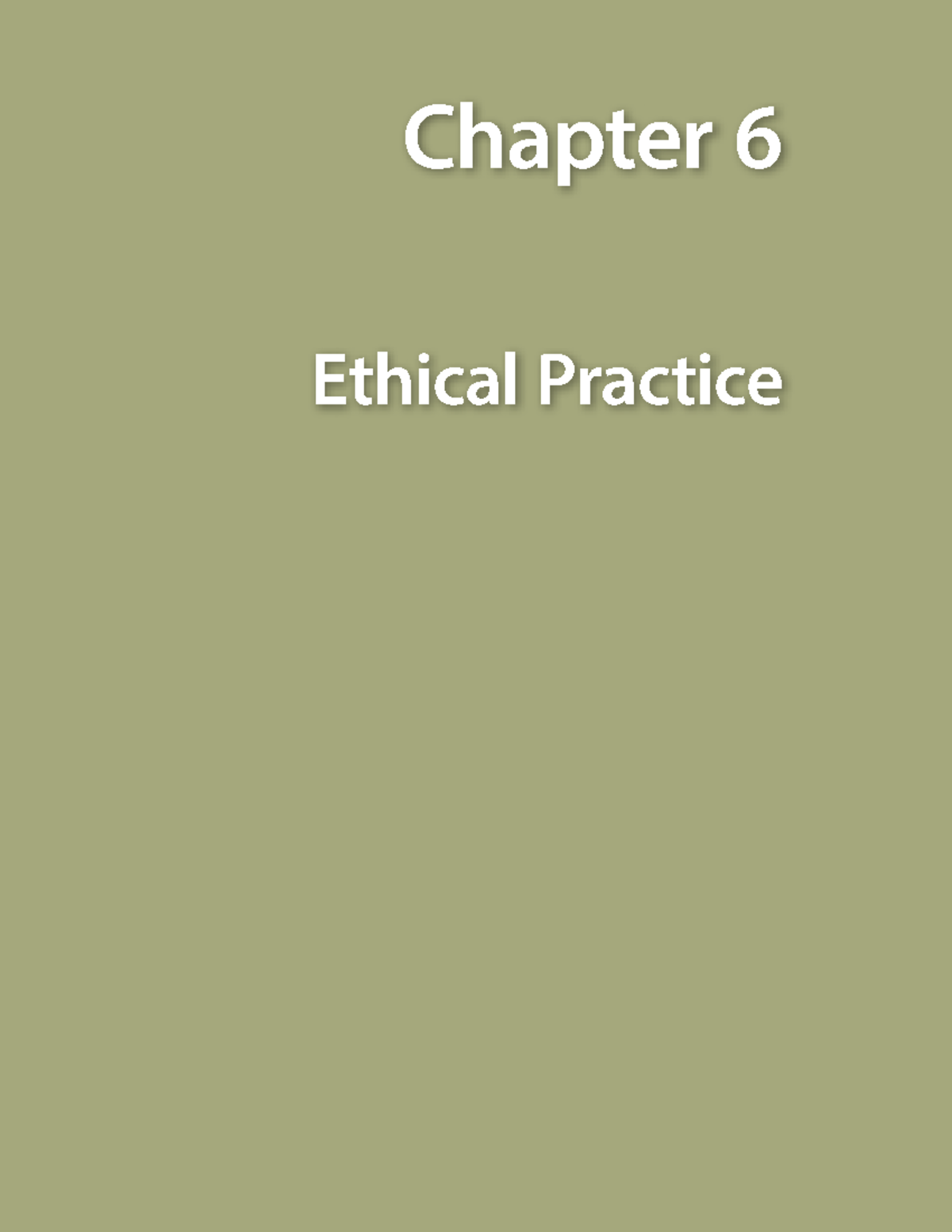 Chapter 6 Ethical Practice - Ethical Practice Chapter 6 Ethical ...