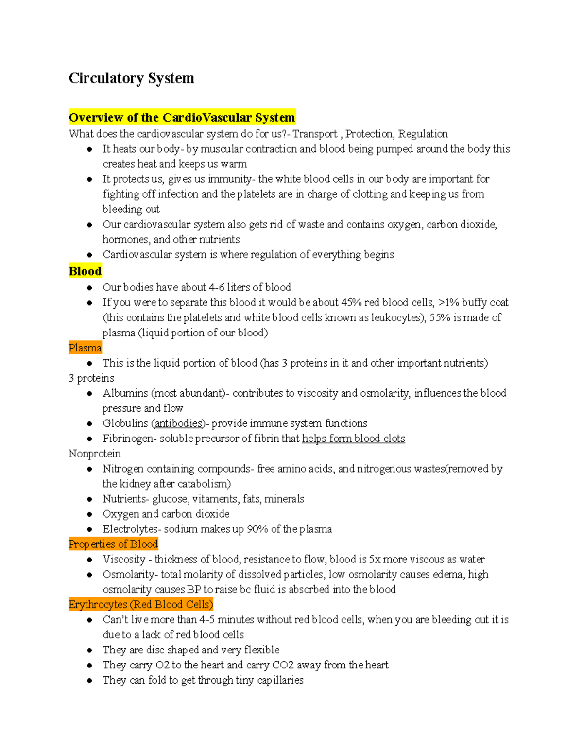 Test 2 Review Sheet Circulatory System Overview of the CardioVascular System What does the