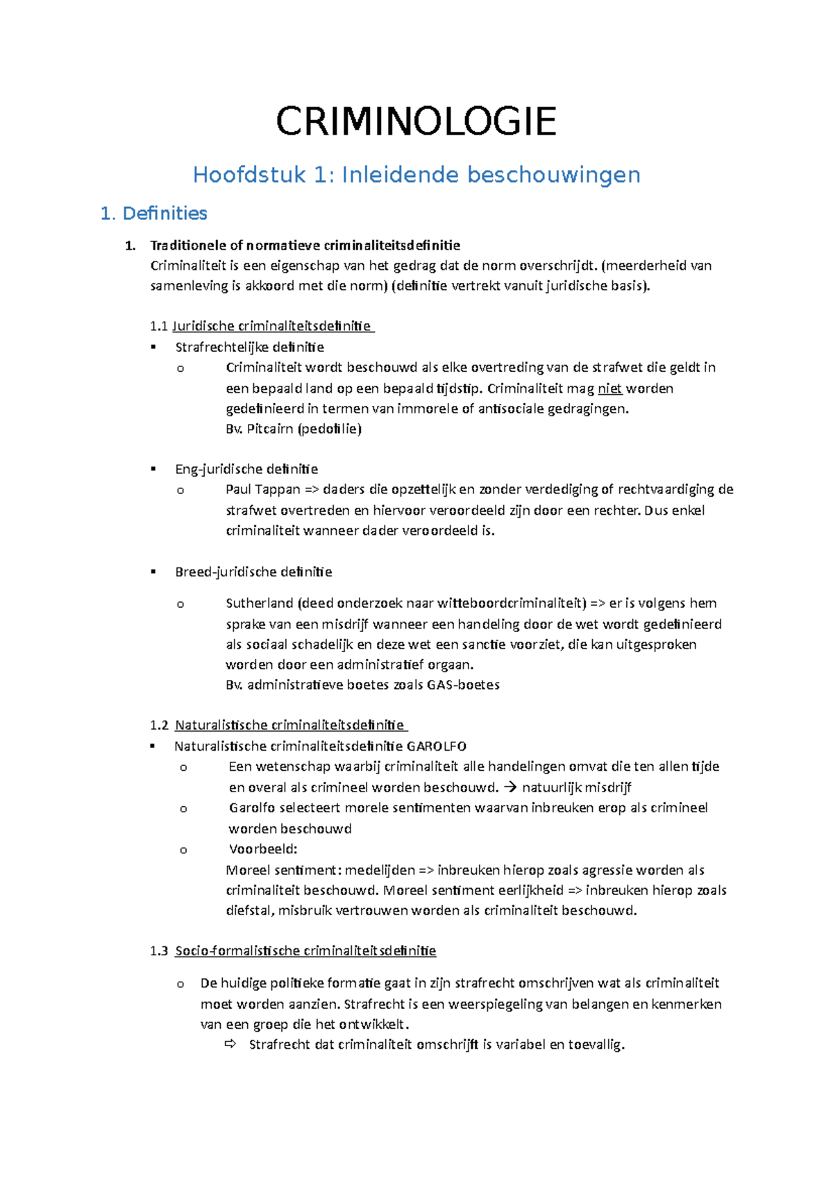 Samenvatting Criminologie - CRIMINOLOGIE Hoofdstuk 1: Inleidende ...