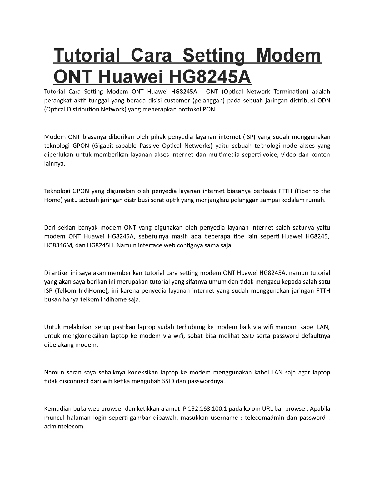 Tutorial Cara Setting Modem Ont Huawei Hg8245a Modem Ont Biasanya Diberikan Oleh Pihak 8520