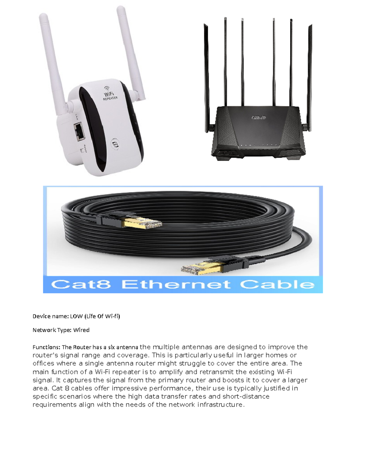  Design a new networking device based on the devices mentioned in 05