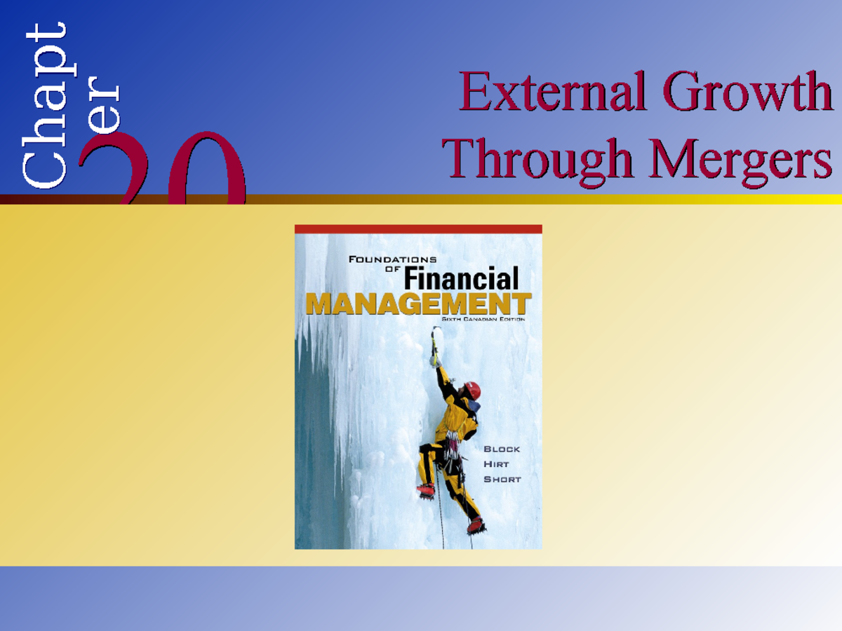Lecture notes, lectures 20 - ch20 external growth through mergers ...