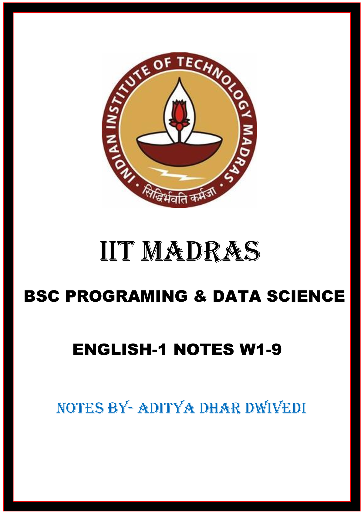 English-1 W1-9 - English Week 1 To Week 9 Notes - IIT MADRAS BSC ...