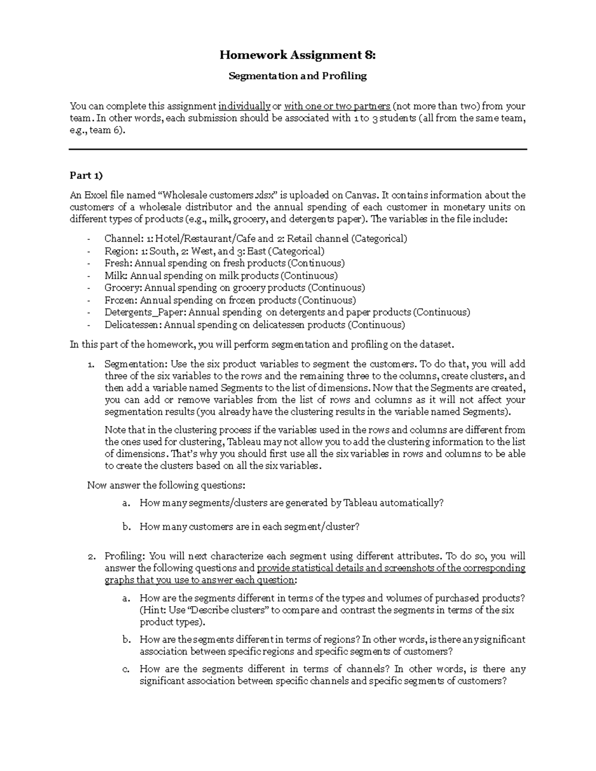 Assignment Segmentation and Profiling - In other words, each submission ...