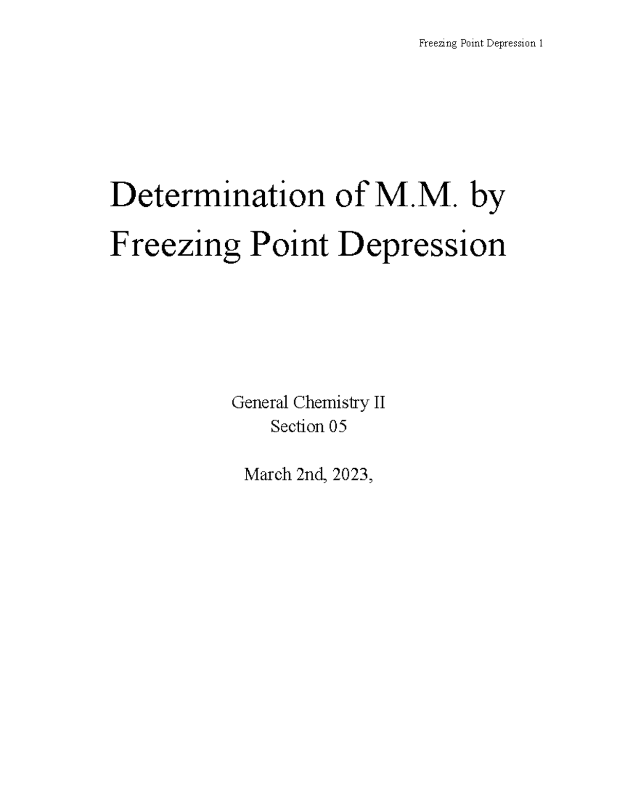Chemistry II Lab Report - Determination of M.M. by Freezing Point ...