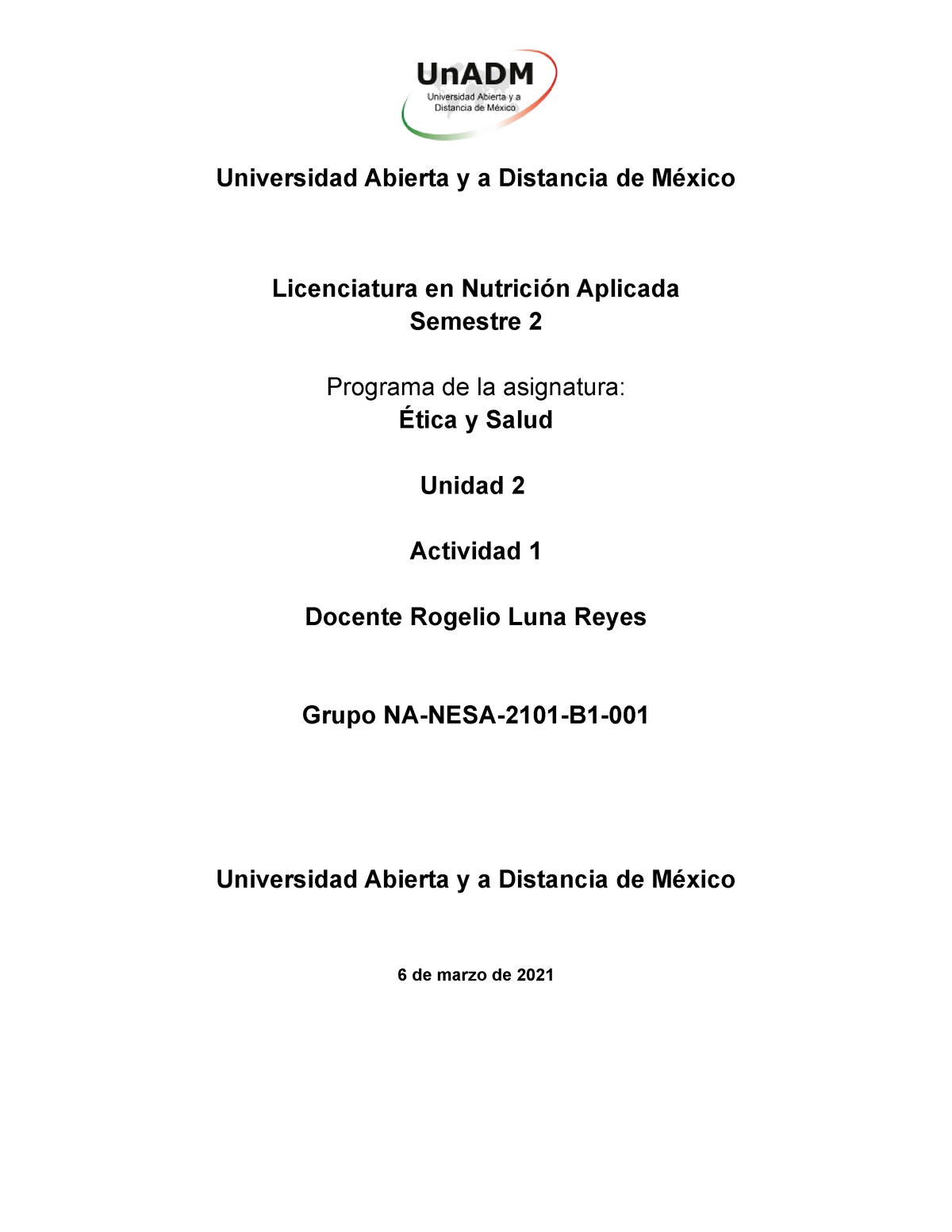 Esa U2 A1 Xyxy Tarea De ética Y Salud Unidad 2 I Universidad Abierta Y A Distancia De México 8555