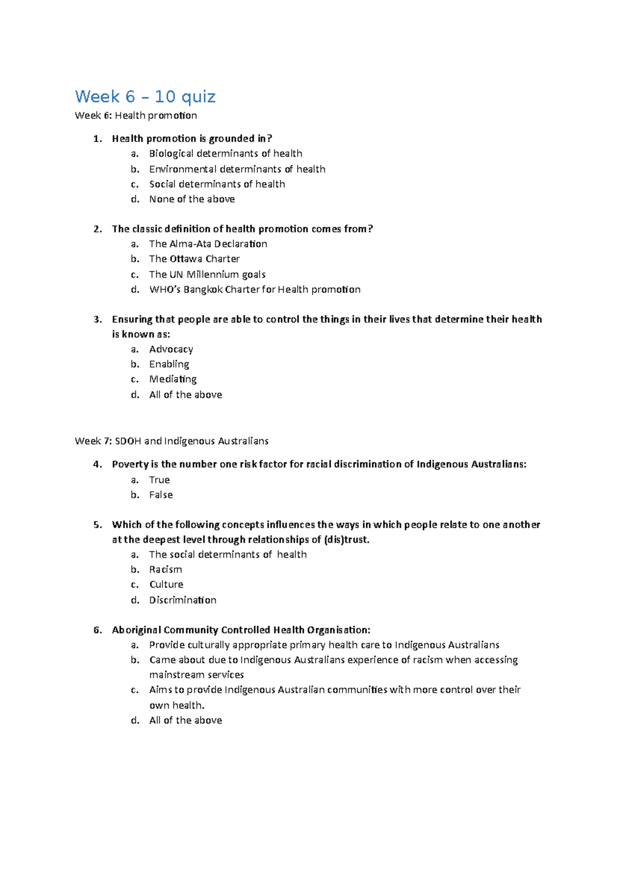 Week 11 Quiz - Qs 6-10 wks - Week 6 – 10 quiz Week 6: Health promotion ...
