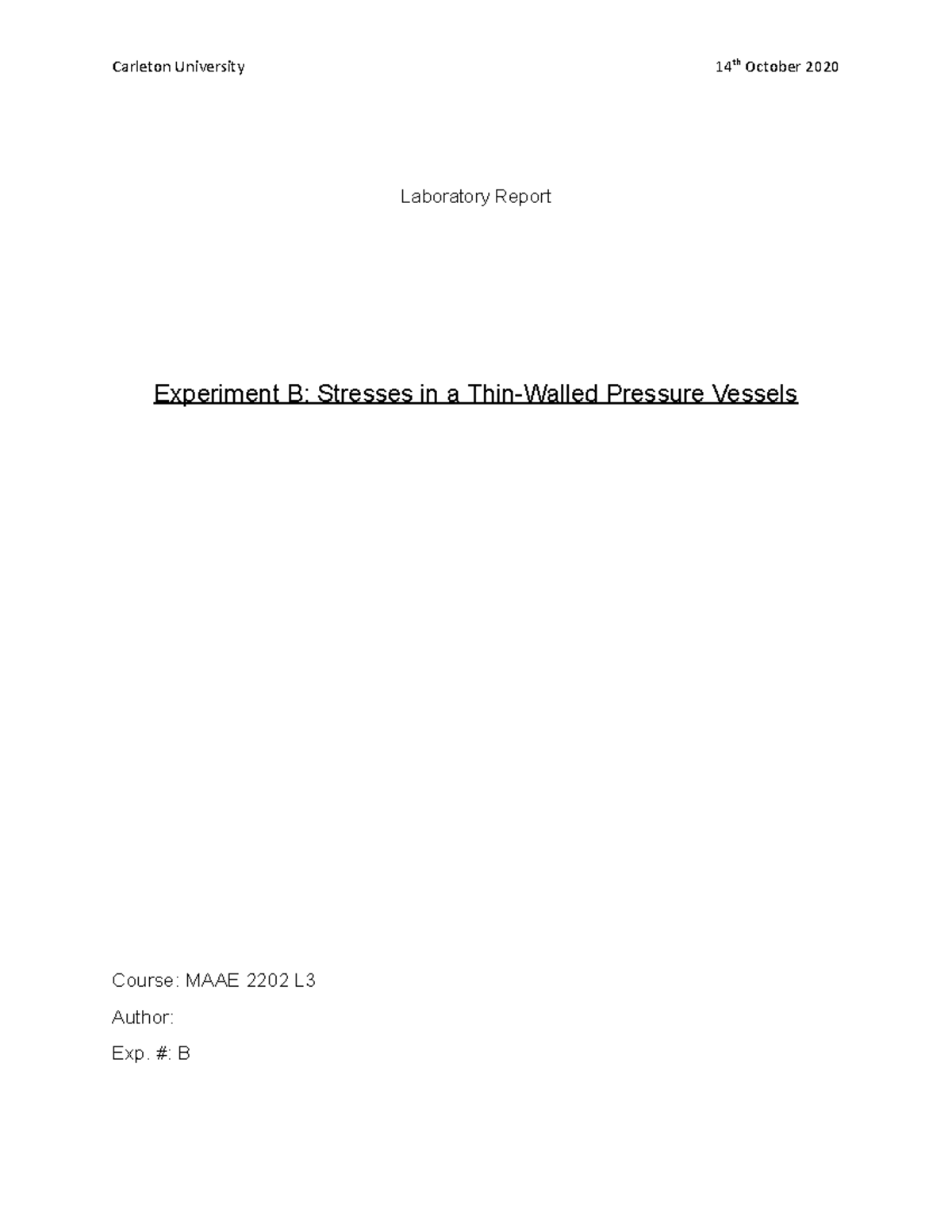 2202 Lab B - Lab B - Pressure In Thin Walled Vessel - Laboratory Report ...