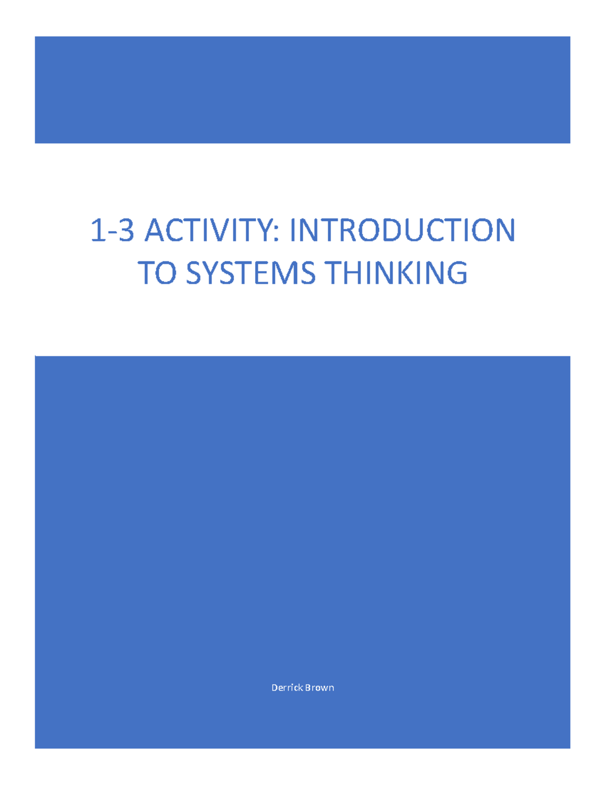 13 Assignment Introduction to System Thinking 1 Derrick Brown 13