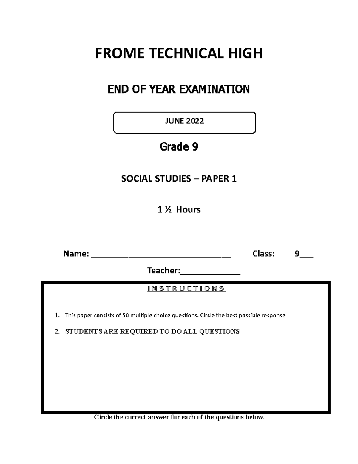 Grade 9 Multiple Choice Social Studies EXAM 2022 FROME TECHNICAL HIGH