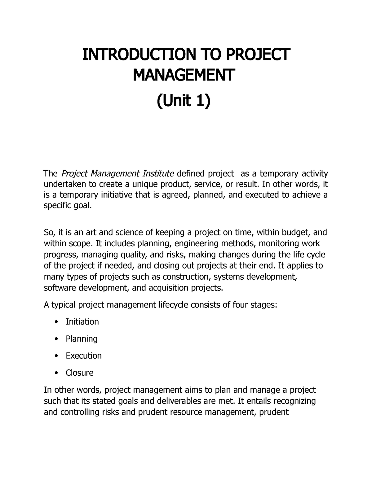 Project Management - In other words, it is a temporary initiative that ...