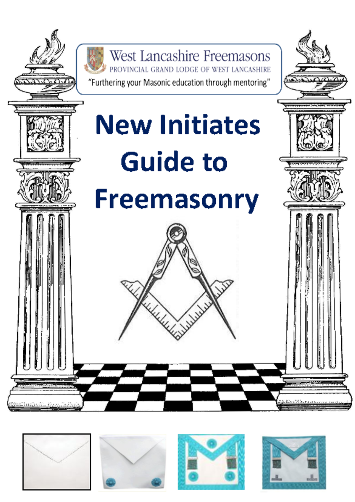 Initiation - masonry - New Initiates Guide to Freemasonry 1 CONTENTS 1 ...