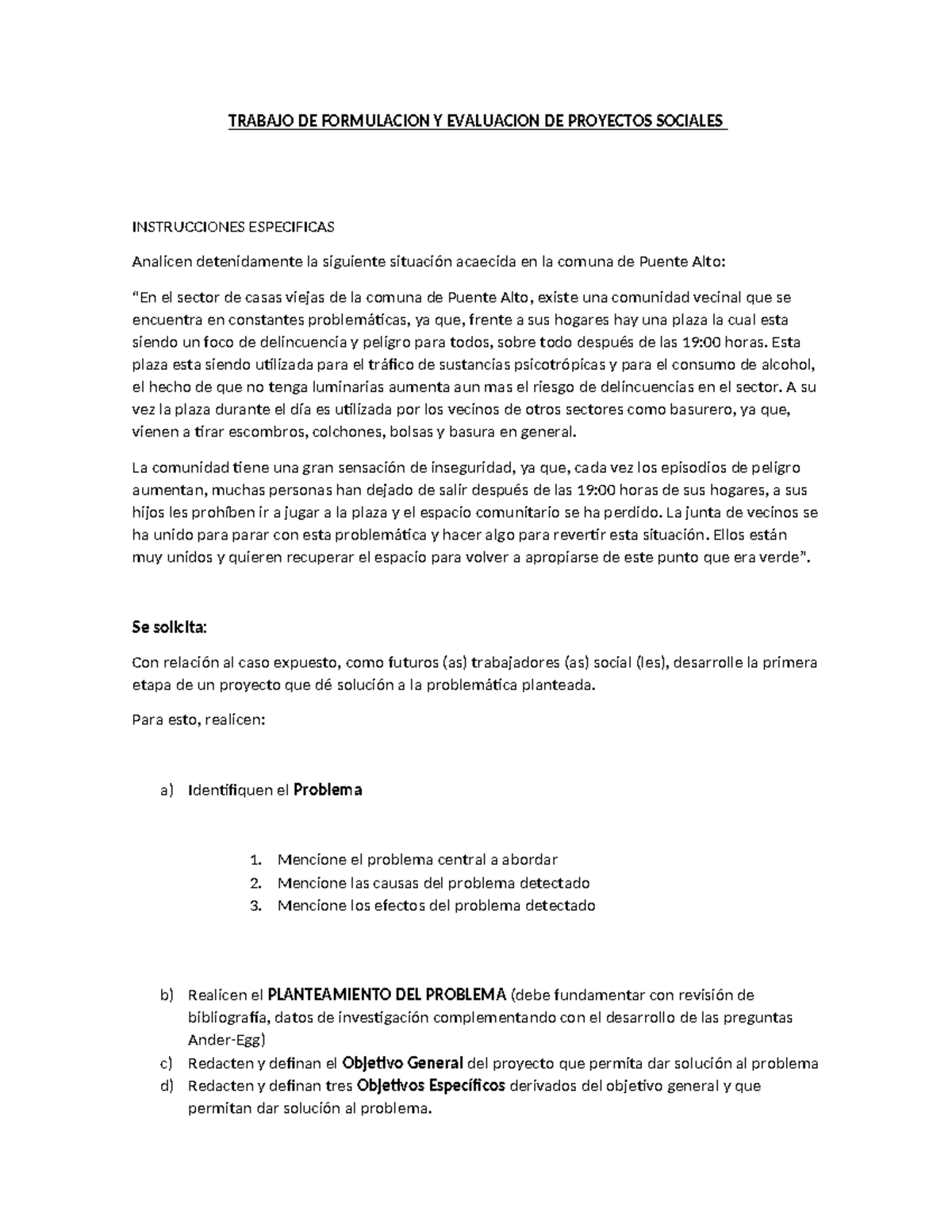 Trabajo DE Formulacion Y Evaluacion DE Proyectos Sociales - TRABAJO DE ...