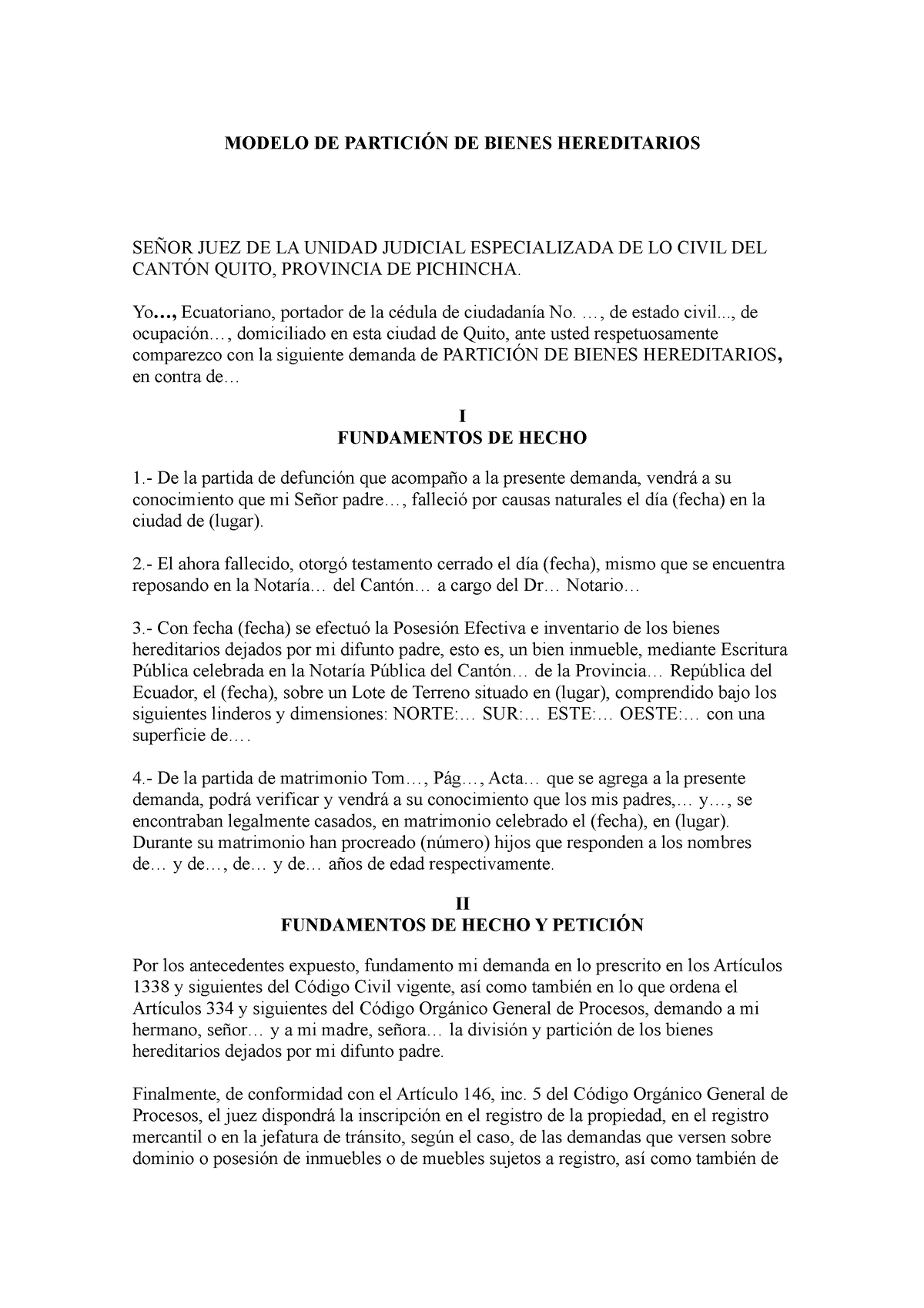 Partición+DE+ Bienes+ Hereditarios - MODELO DE PARTICIÓN DE BIENES  HEREDITARIOS SEÑOR JUEZ DE LA - Studocu