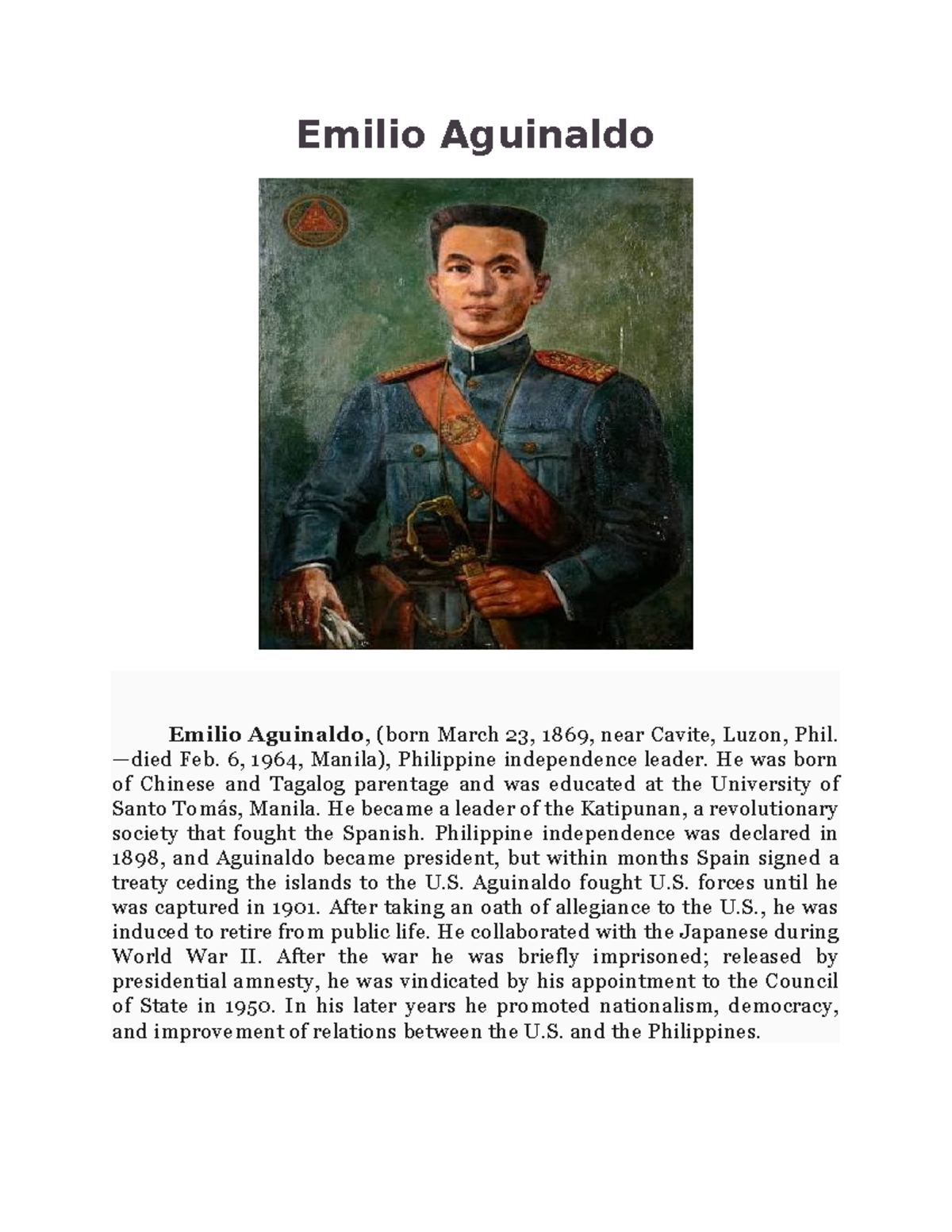 Emilio Aguinaldo - Emilio Aguinaldo Emilio Aguinaldo, (born March 23 ...