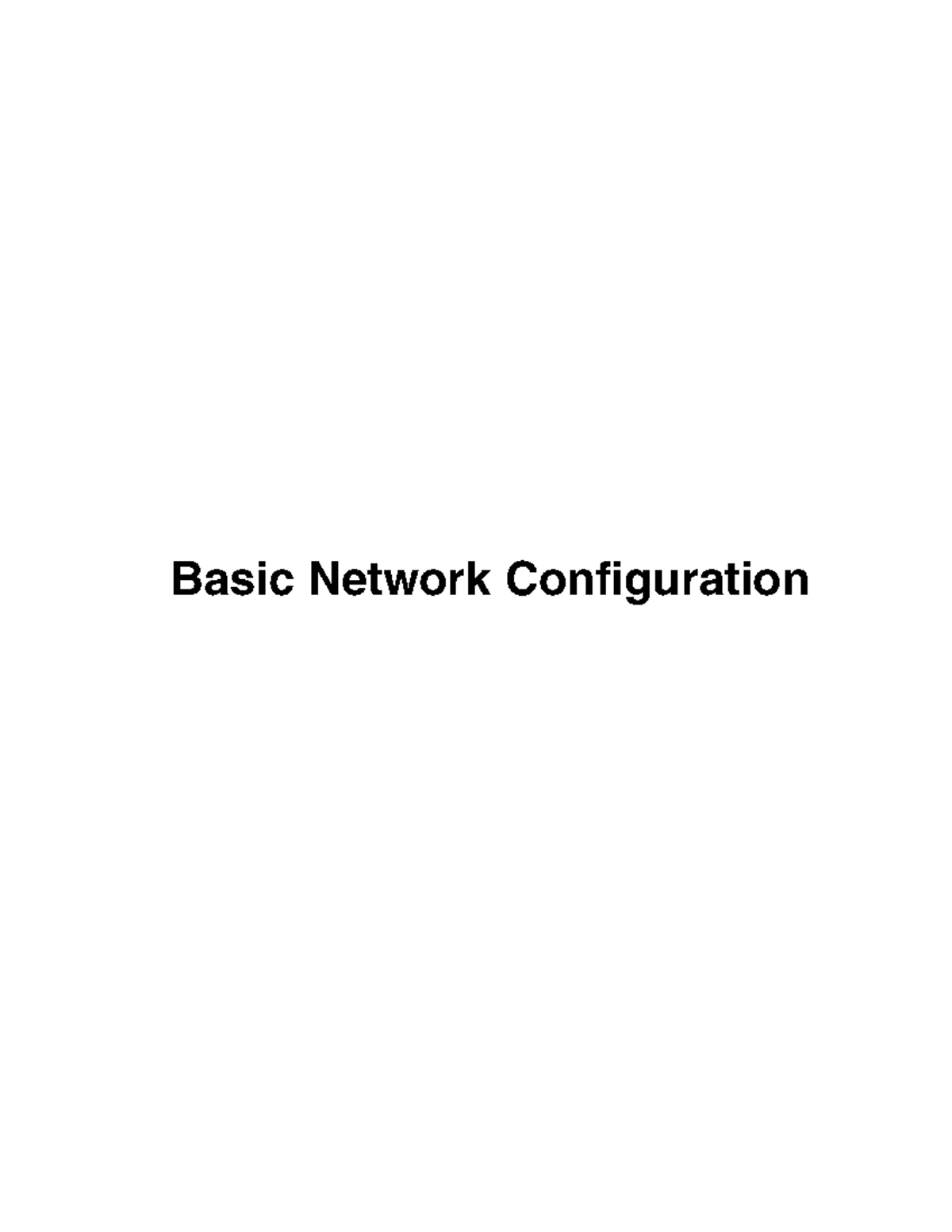 Basic Network Configuration - Basic Network Configuration Basic Network ...