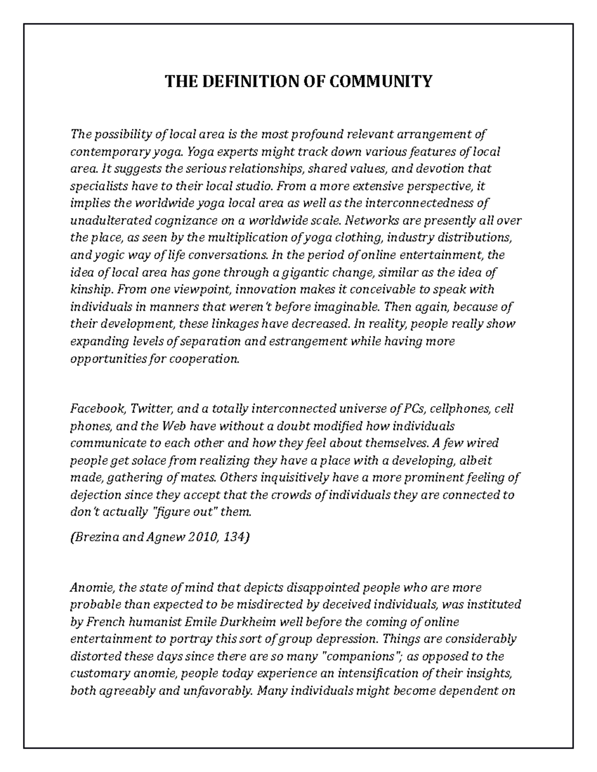 THE Definition OF Community THE DEFINITION OF COMMUNITY The