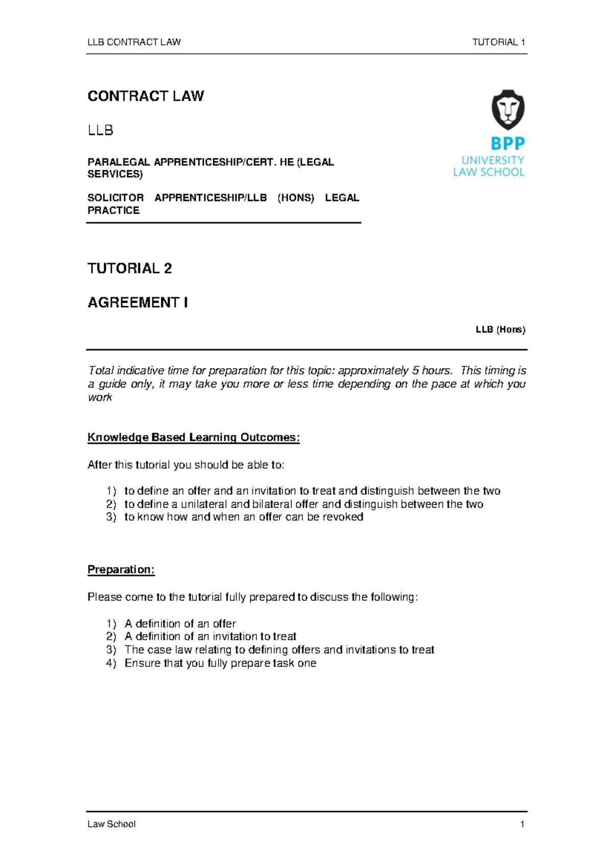 Tutorial 2 Agreement I - LLB CONTRACT LAW TUTORIAL 1 Law School 1 ...