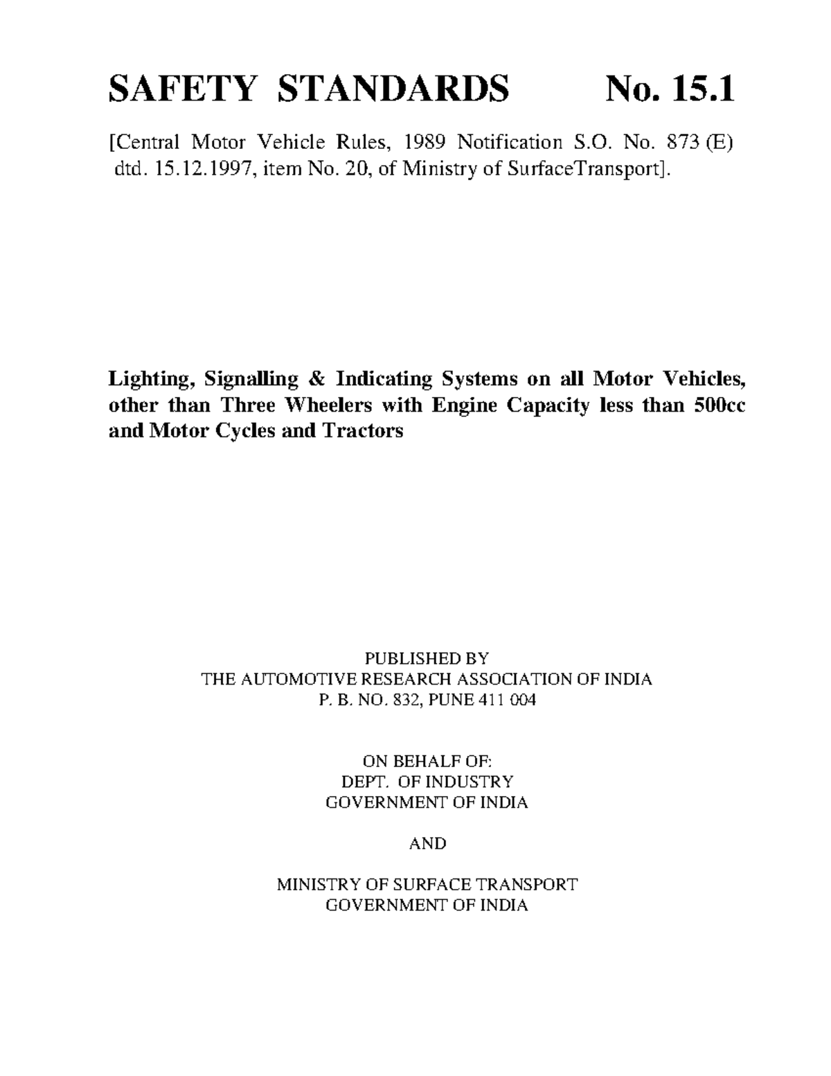 Rules and regulations SAFETY STANDARDS No. 15. [Central Motor Vehicle