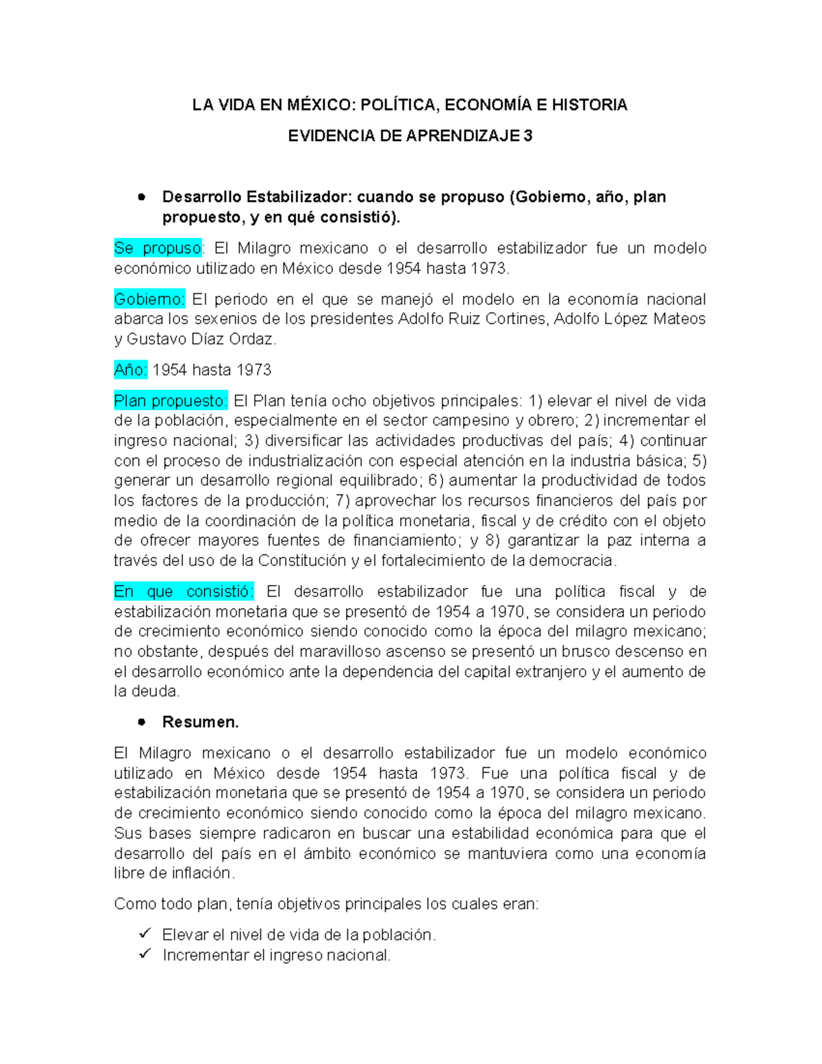 Lvmpeh Desarrollo Estabilizador - LA VIDA EN MÉXICO: POLÍTICA, ECONOMÍA E  HISTORIA EVIDENCIA DE - Studocu