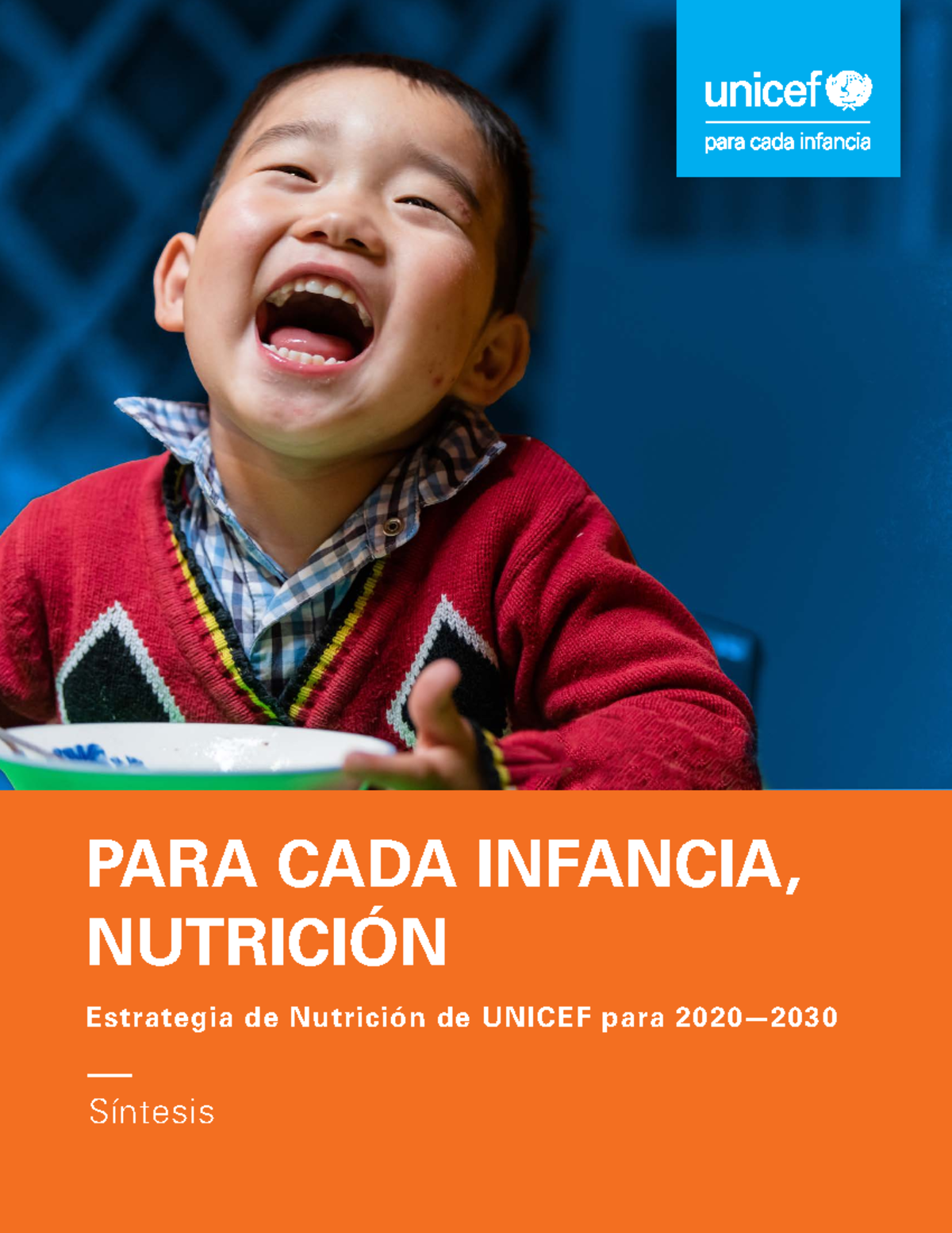 Nutrition Strategy 2020-2030 - Estrategia de Nutrición de UNICEF para ...