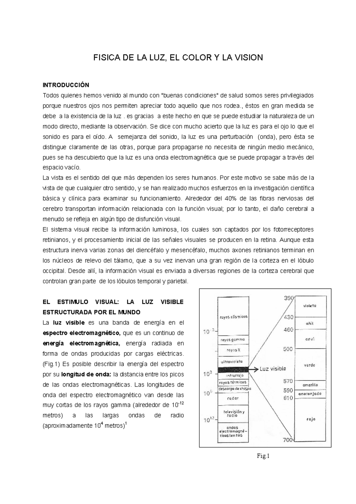 . Física de la Visión no sé que mas colocar solo que necesito esto -  FISICA DE LA LUZ, EL COLOR - Studocu